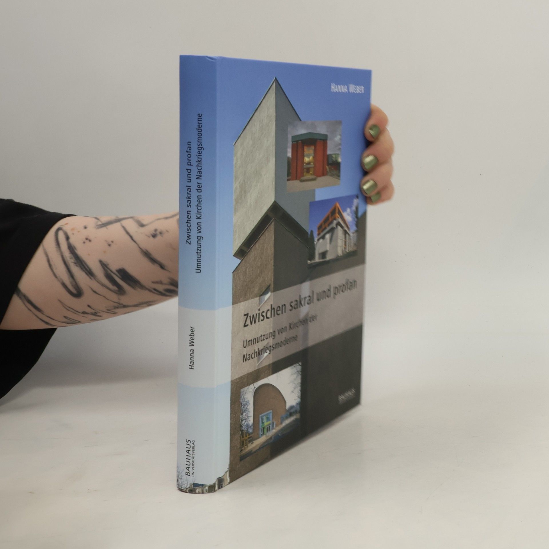 Hanna Dölle Zwischen sakral und profan – Umnutzung von Kirchen der Nachkriegsmoderne