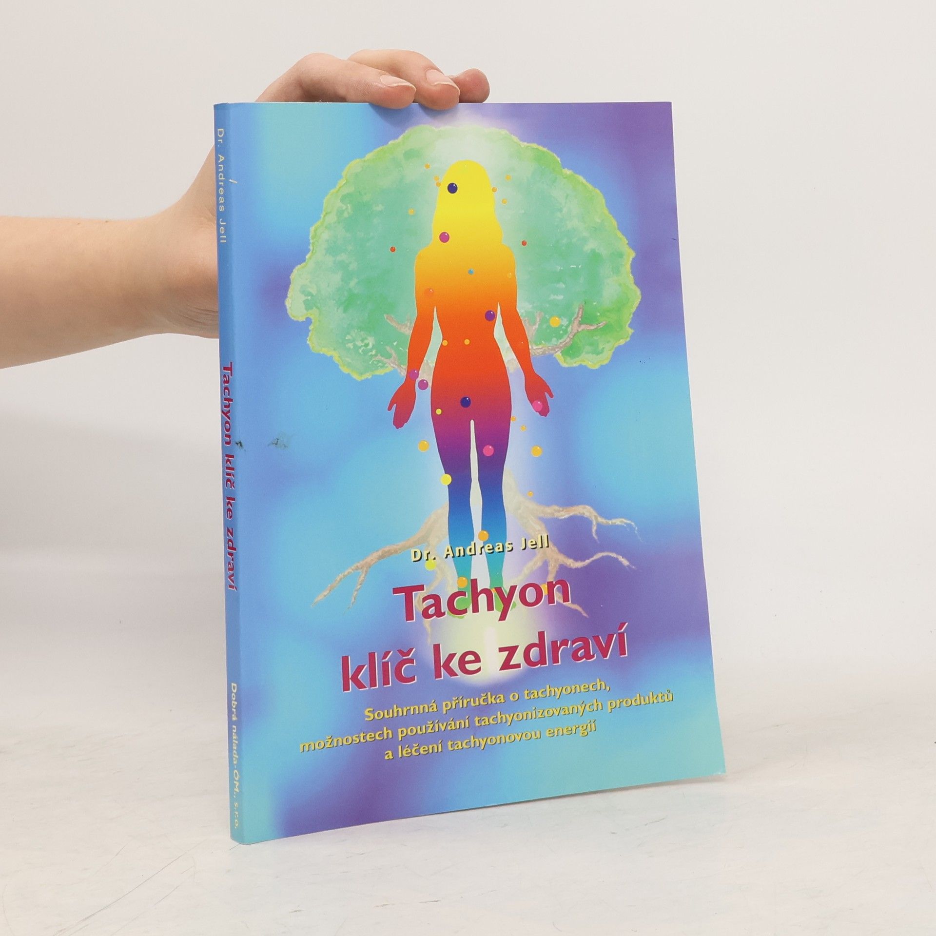 Tachyon klíč ke zdraví