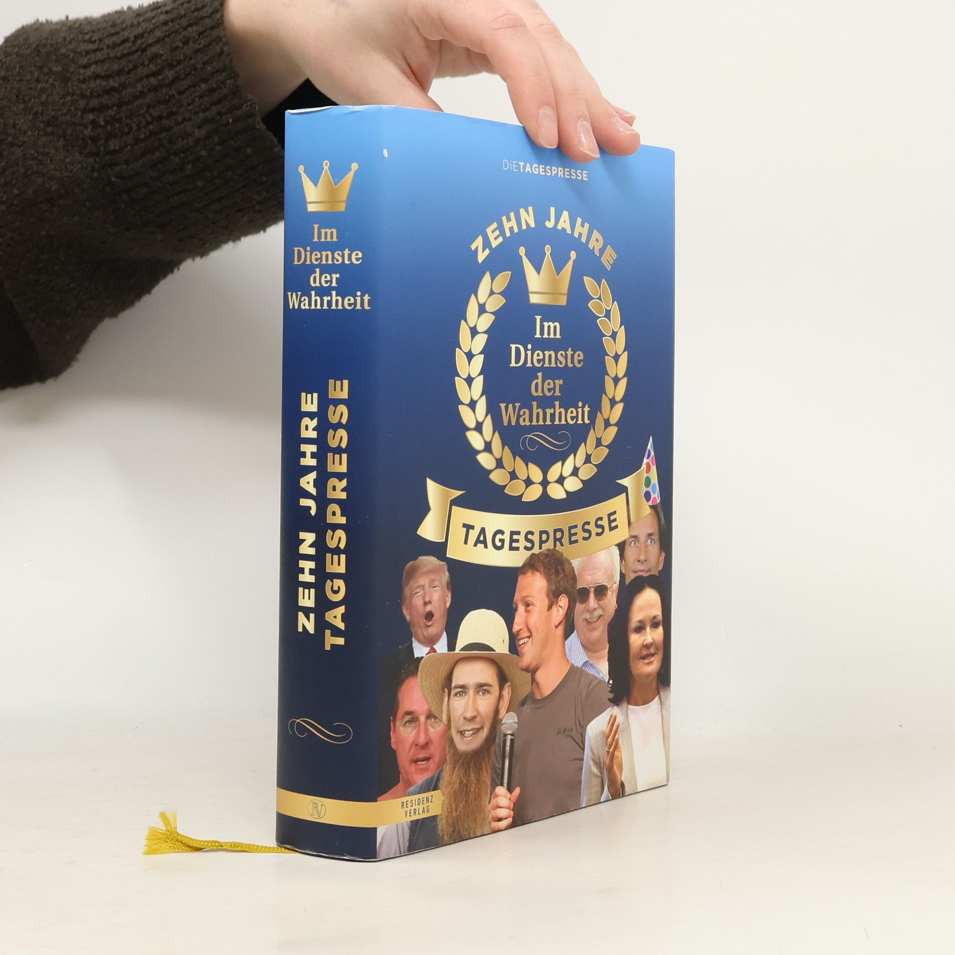 Die Die Tagespresse Im Dienste der Wahrheit: Zehn Jahre Tagespresse