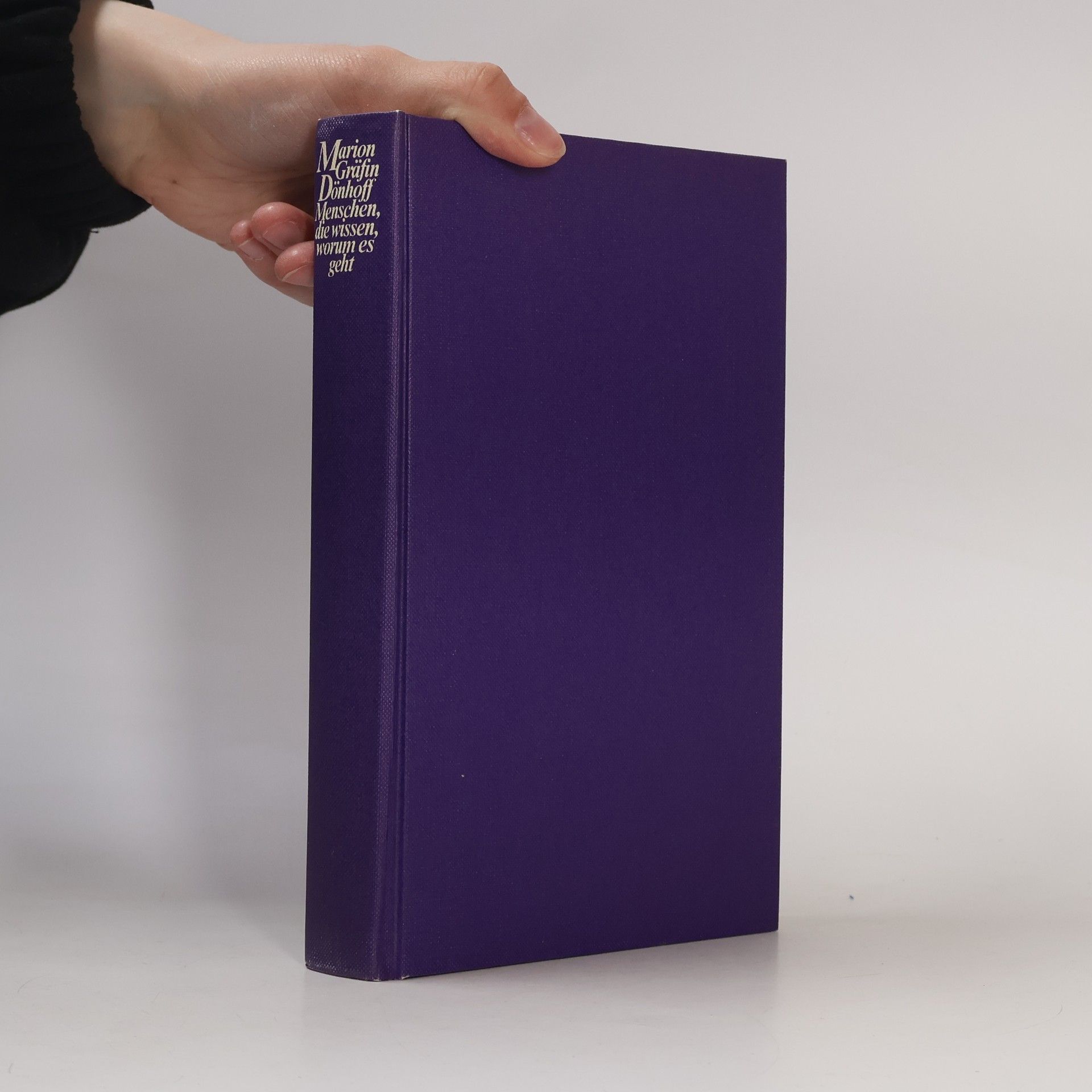 Marion Gräfin Dönhoff Menschen, die wissen, worum es geht