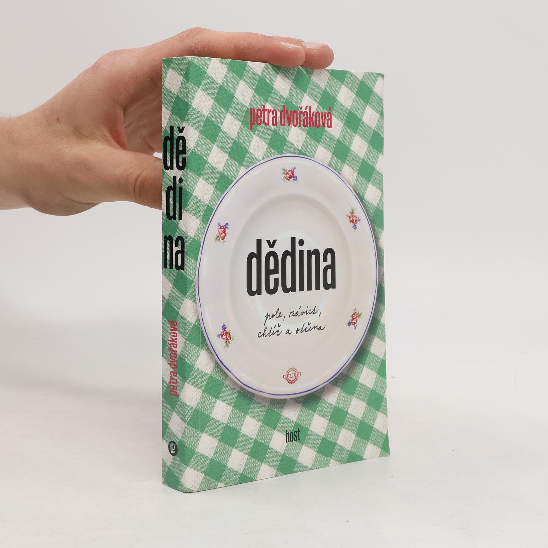 Petra Dvořáková Dědina. Pole, závist, chtíč a otčina