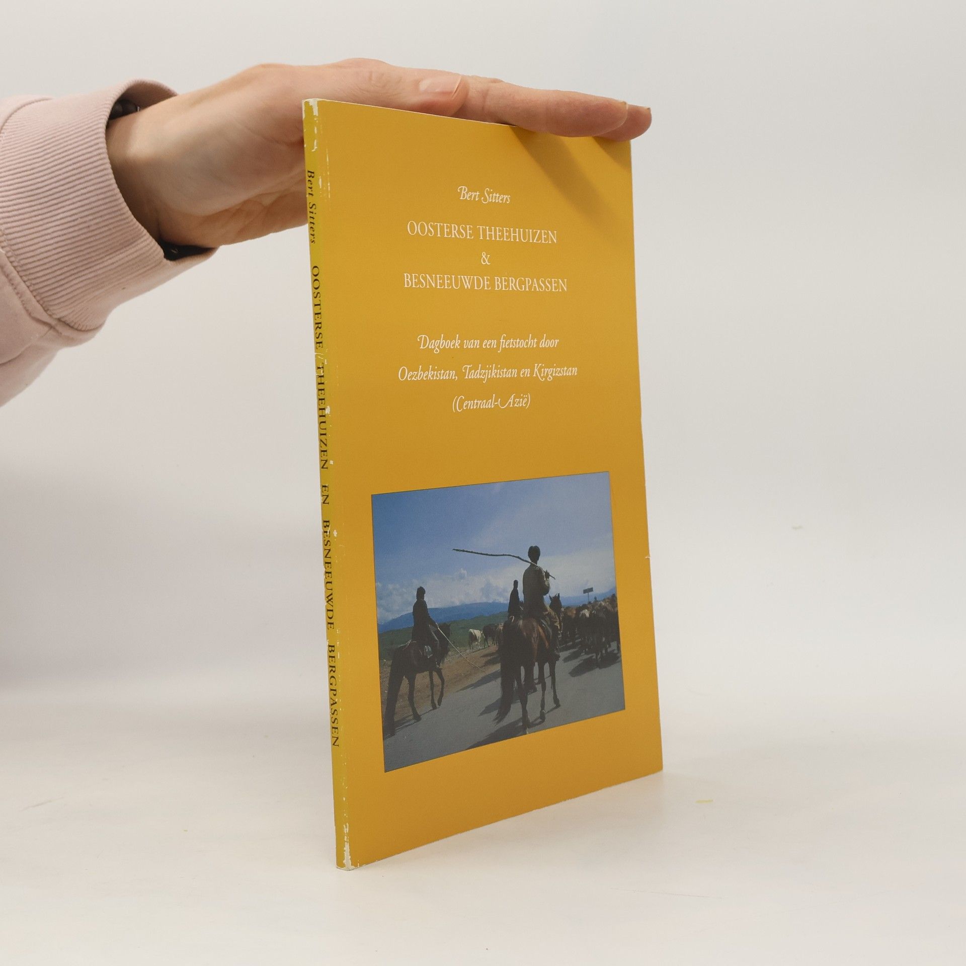 Bert Sitters Oosterse Theehuizen & Besneeuwde Bergpassen