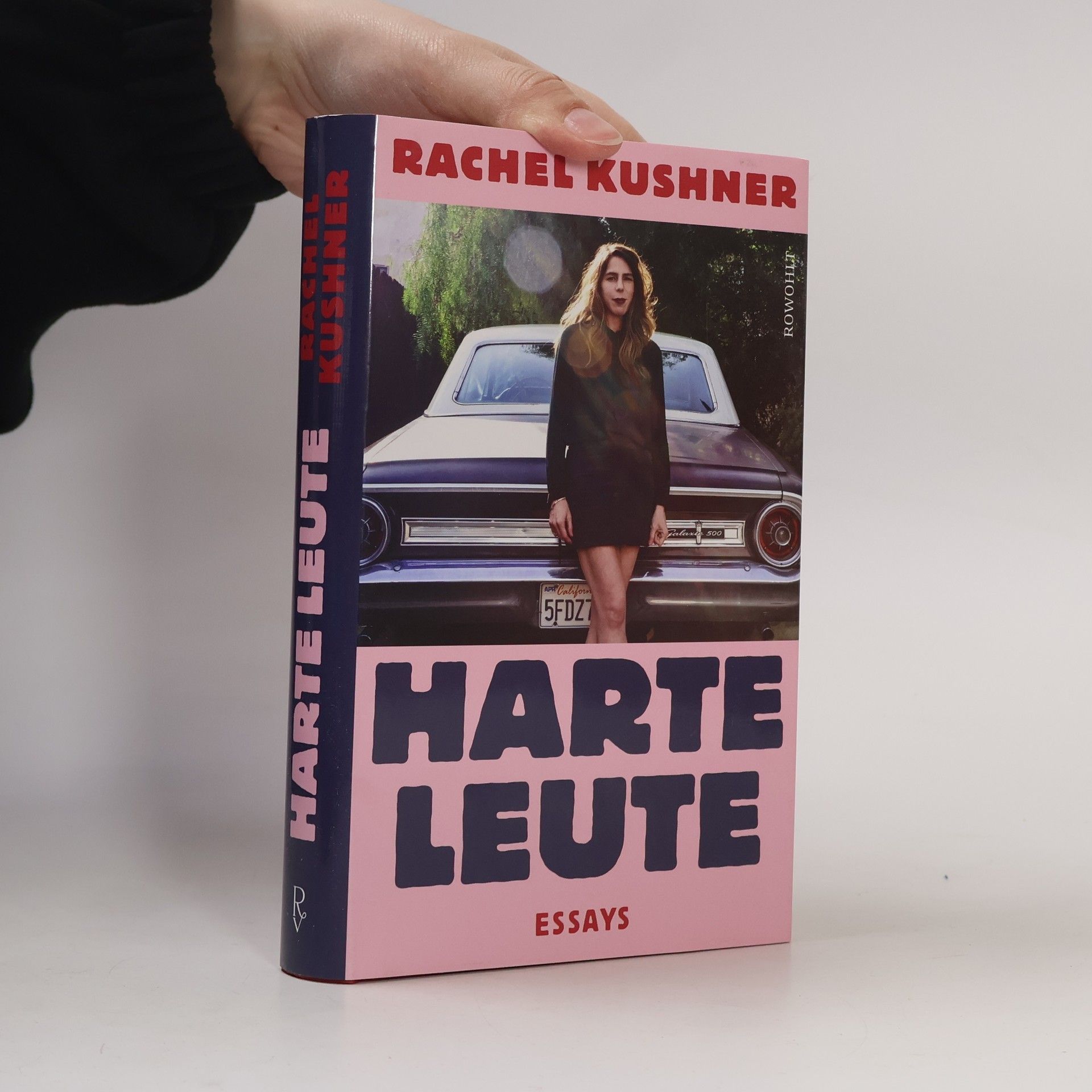 Rachel Kushner Harte Leute