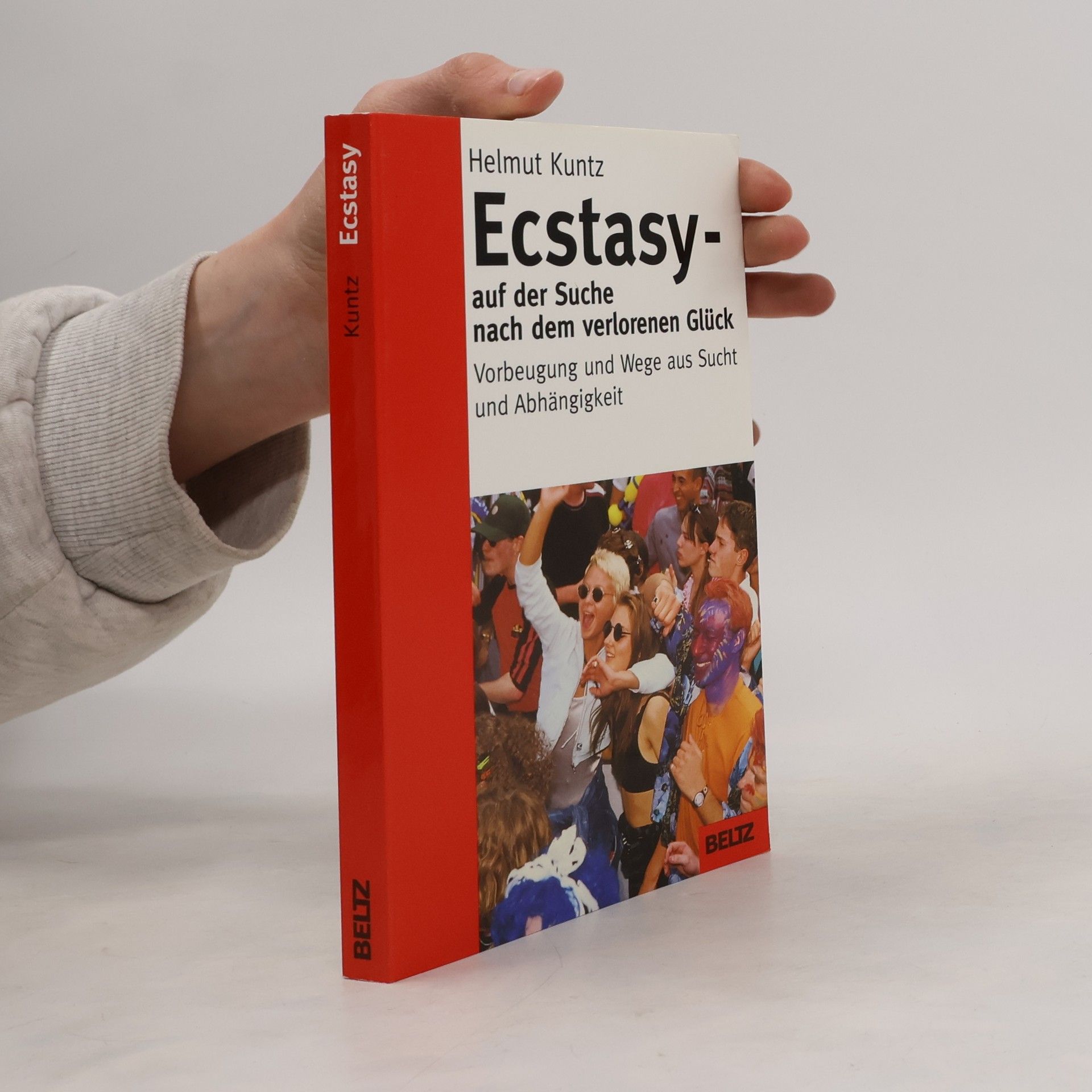 Ecstasy - auf der Suche nach dem verlorenen Glück