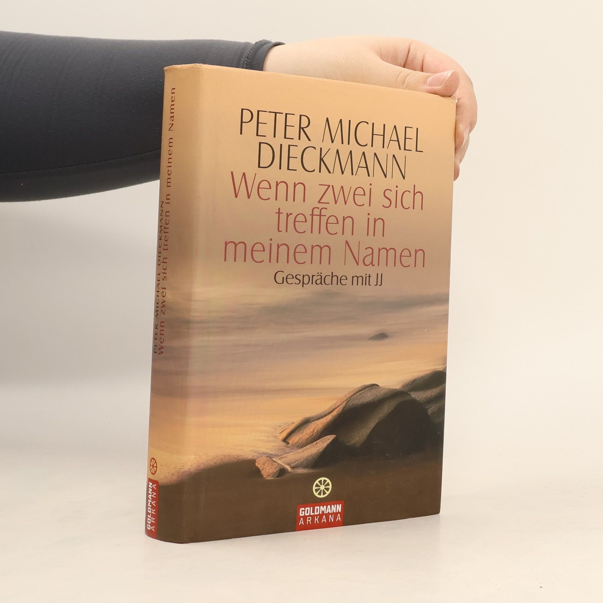 Peter Michael Dieckmann Wenn zwei sich treffen in meinem Namen