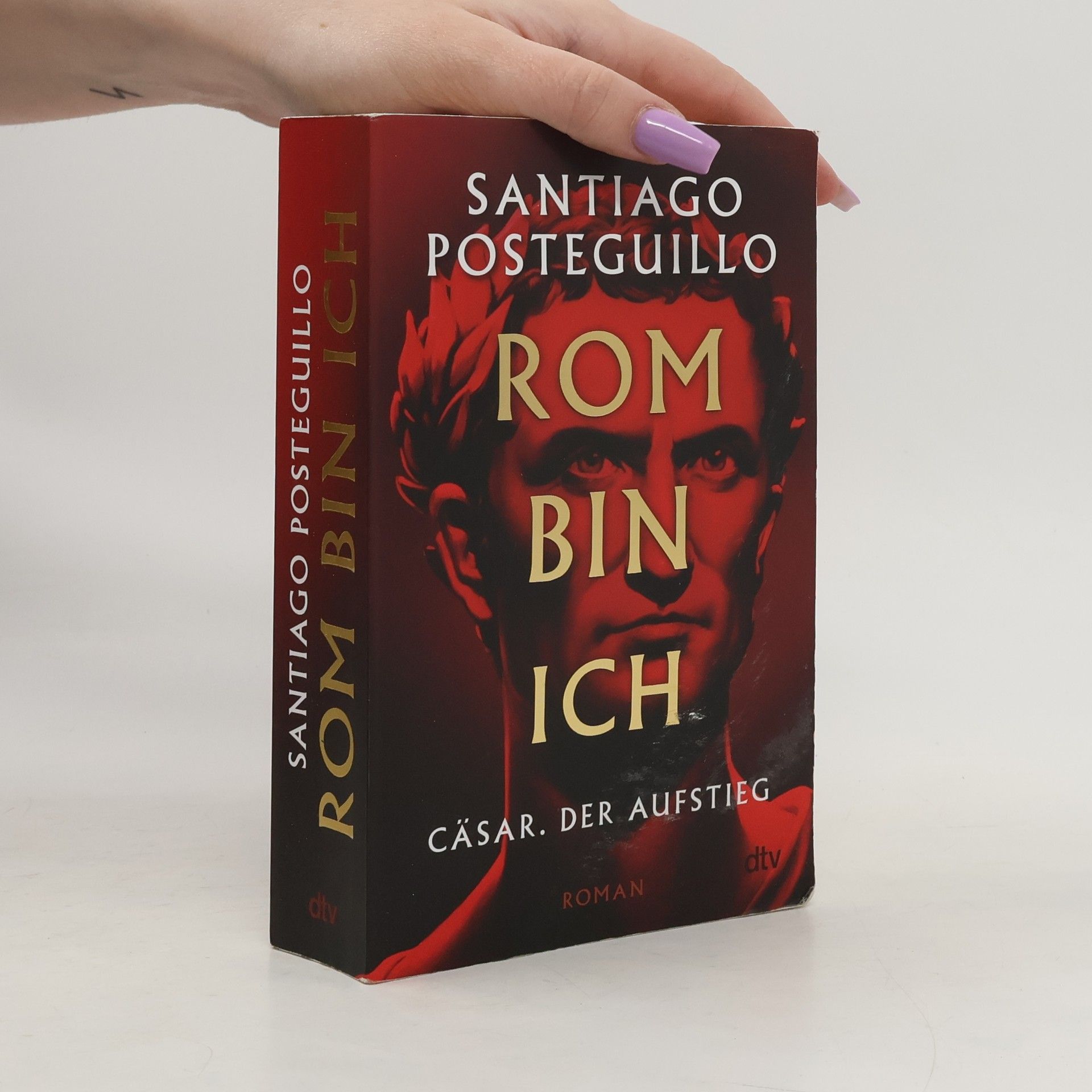 Santiago Posteguillo Rom bin ich