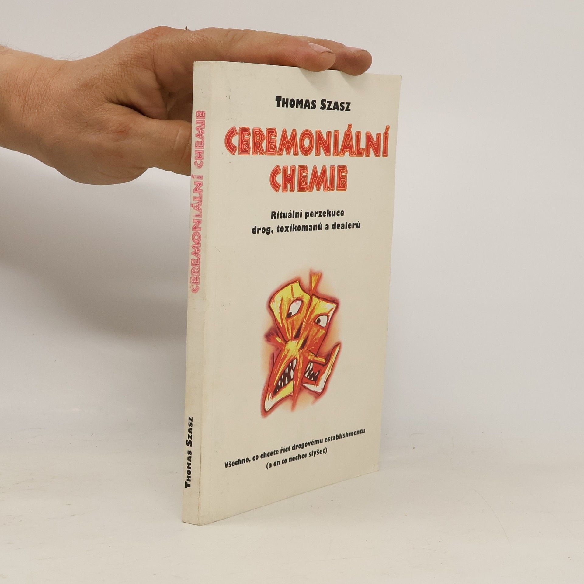 Thomas Szasz Ceremoniální chemie