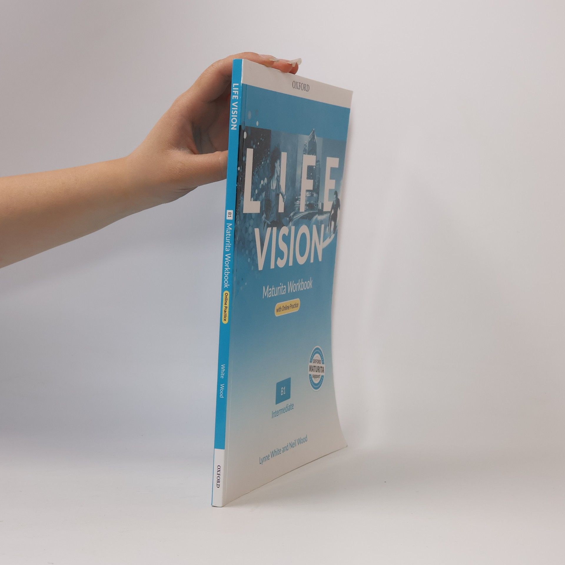 Lynne White Life Vision. Maturita Workbook. B1 Intermediate