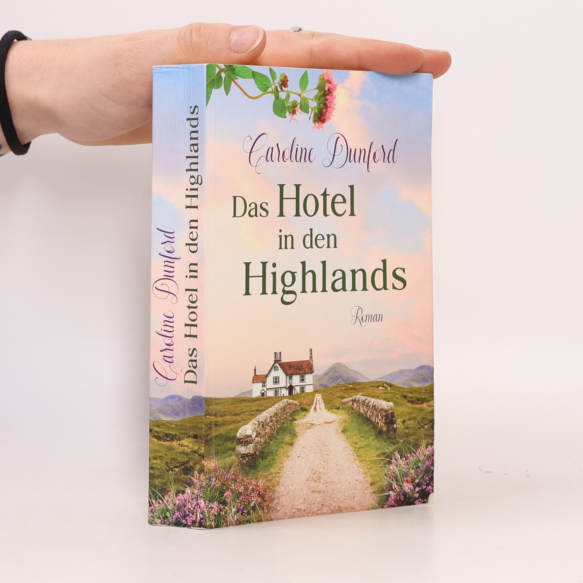 Caroline Dunford Das Hotel in den Highlands
