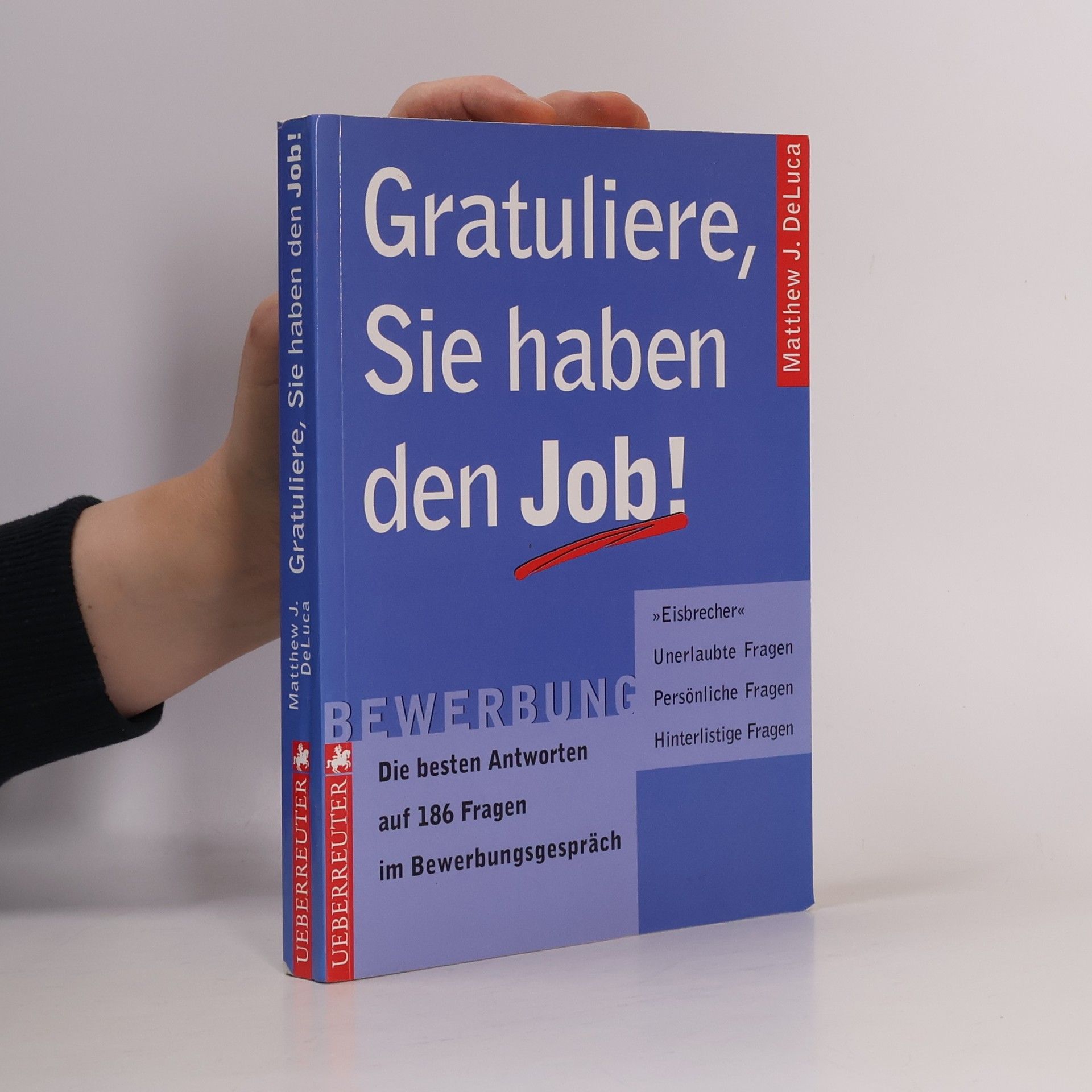 Matthew J. De Luca Gratuliere, Sie haben den Job!