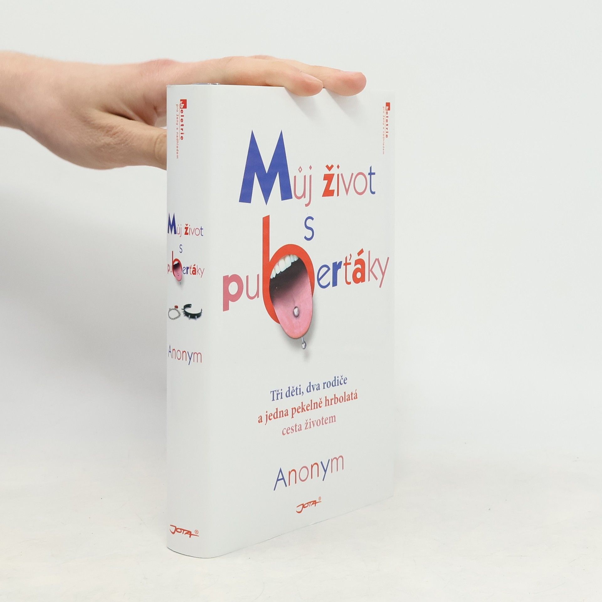 anonym Můj život s puberťáky