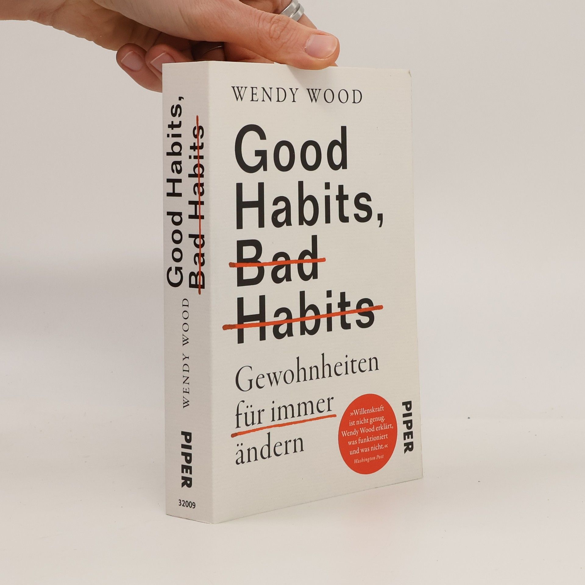 Wendy Wood Good Habits, Bad Habits - Gewohnheiten für immer ändern