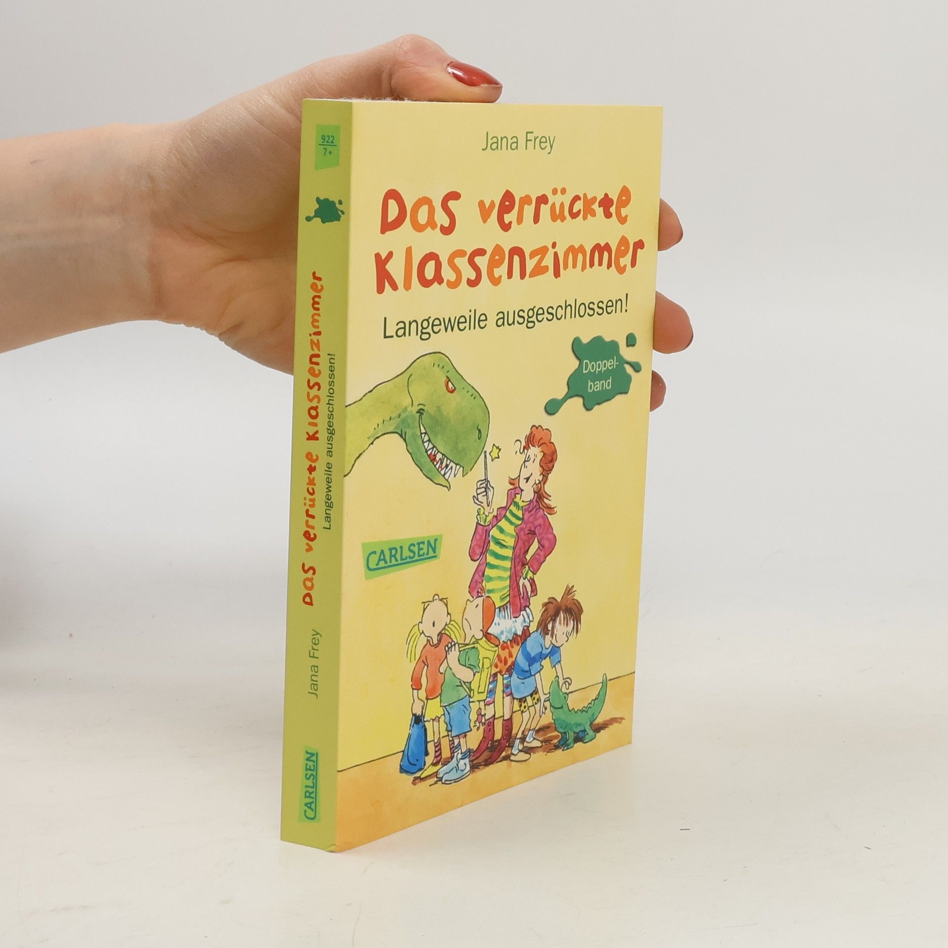 Jana Frey Das verrückte Klassenzimmer