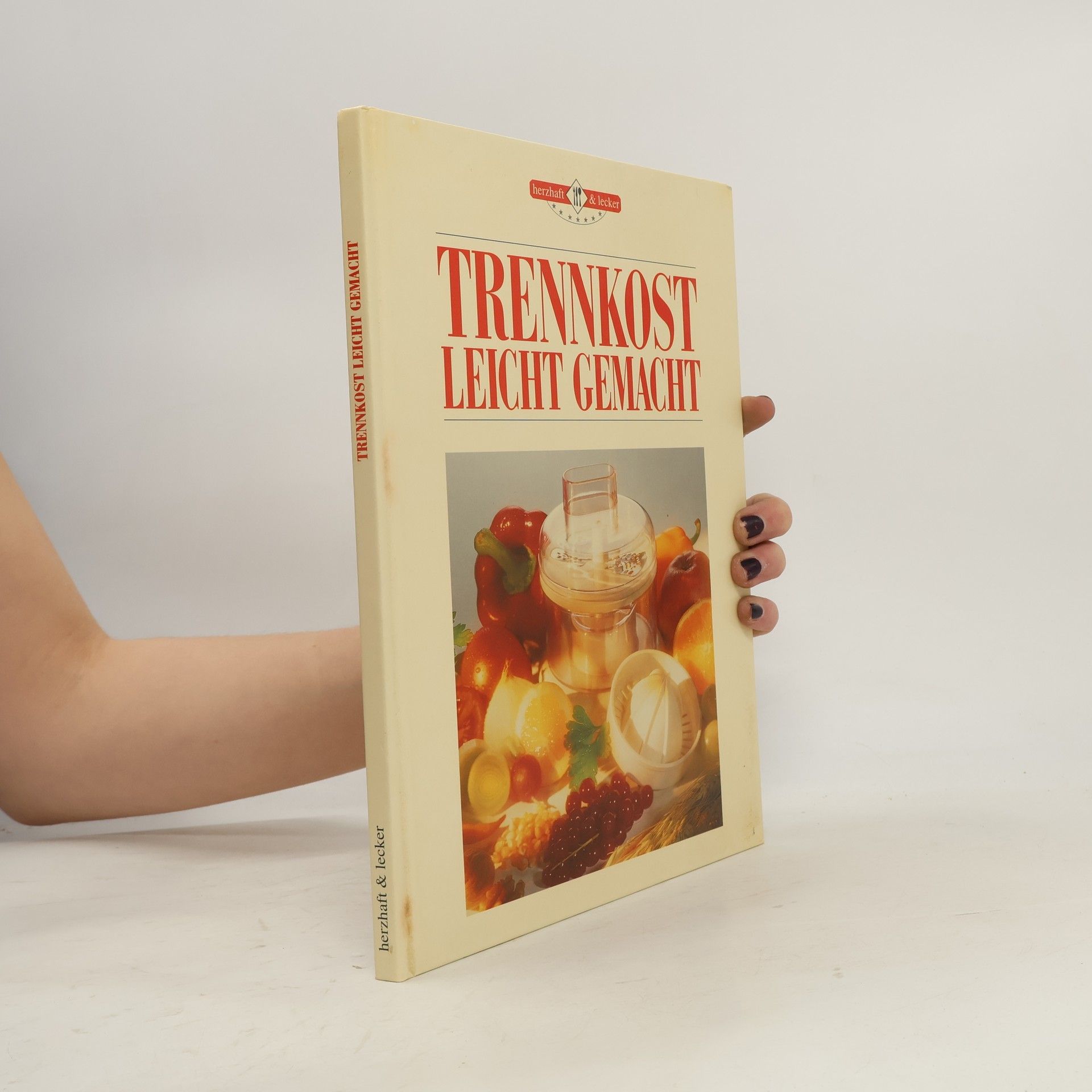 Autorenkollektiv Trennkost leicht Gemacht