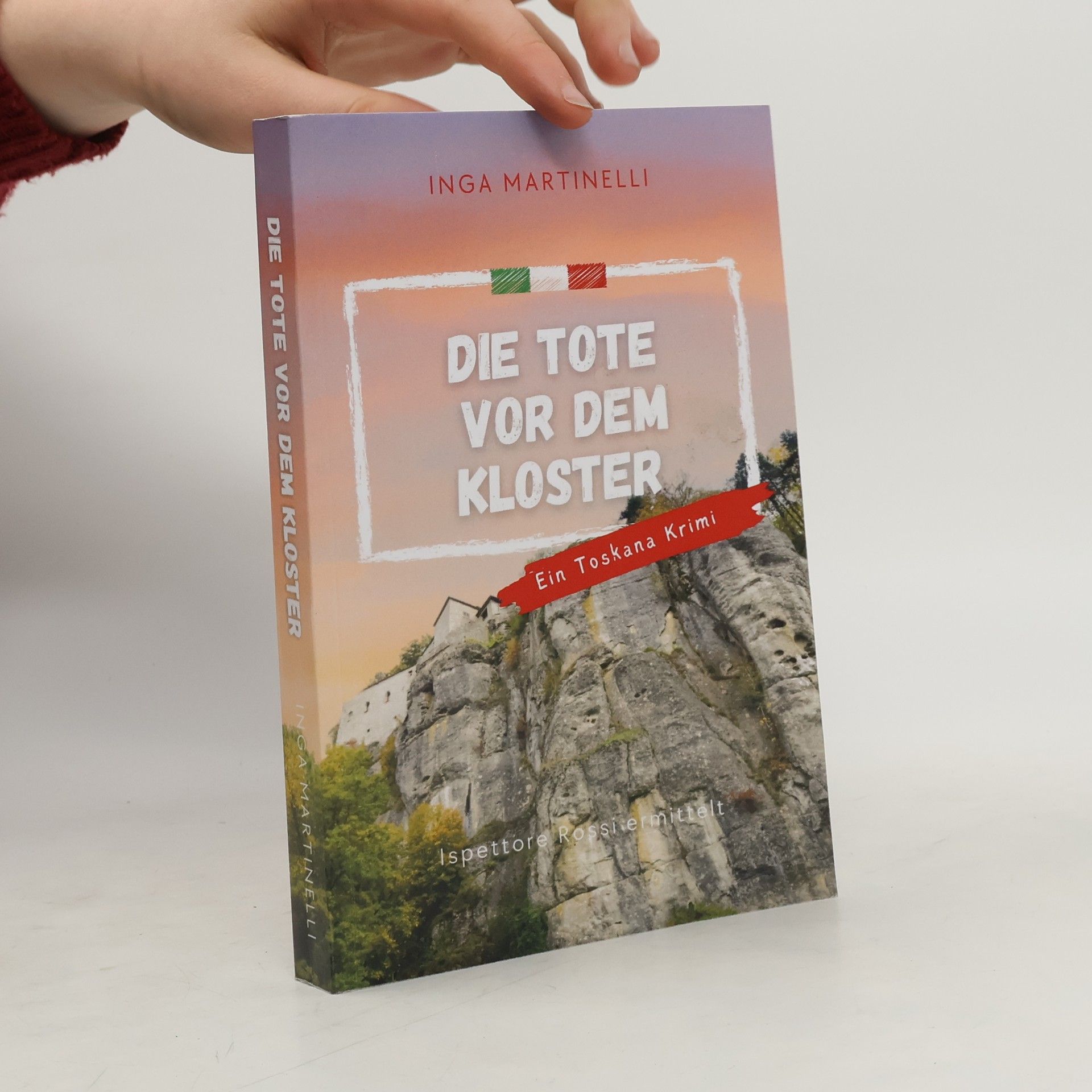 Inga Martinelli Die Tote vor dem Kloster