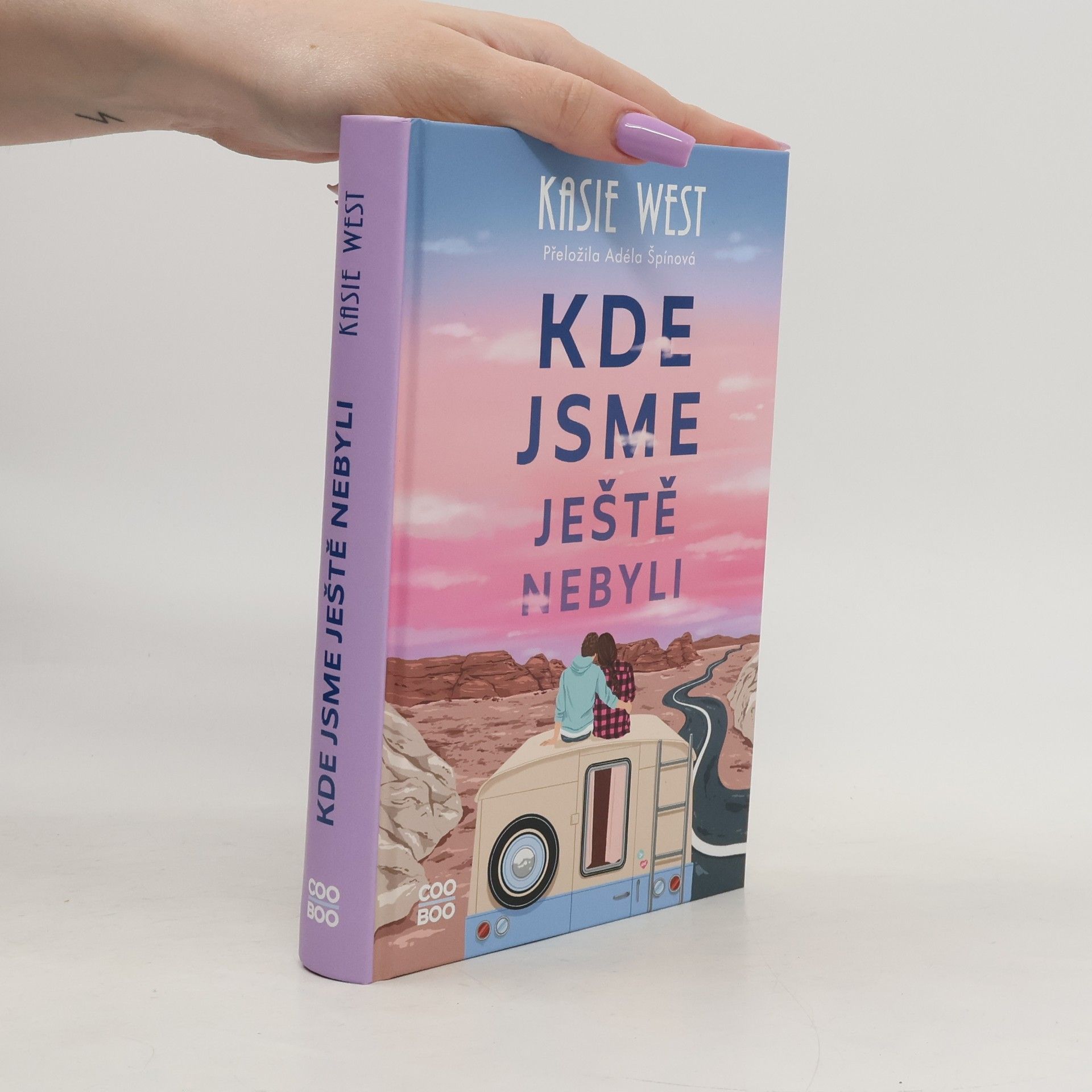 Kasie West Kde jsme ještě nebyli