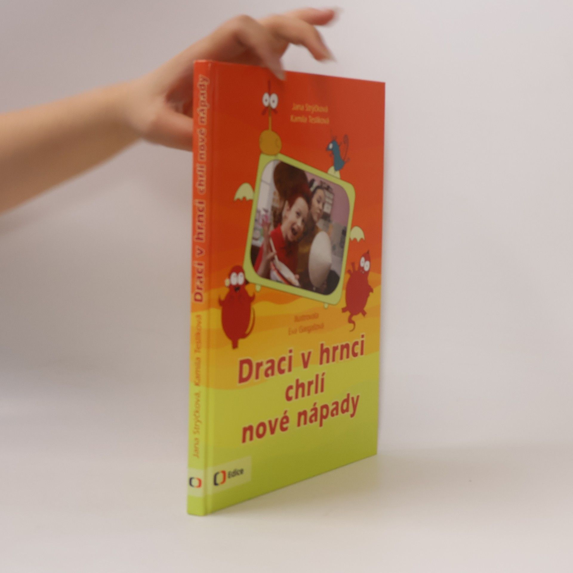 Eva Gargašová Draci v hrnci chrlí nové nápady
