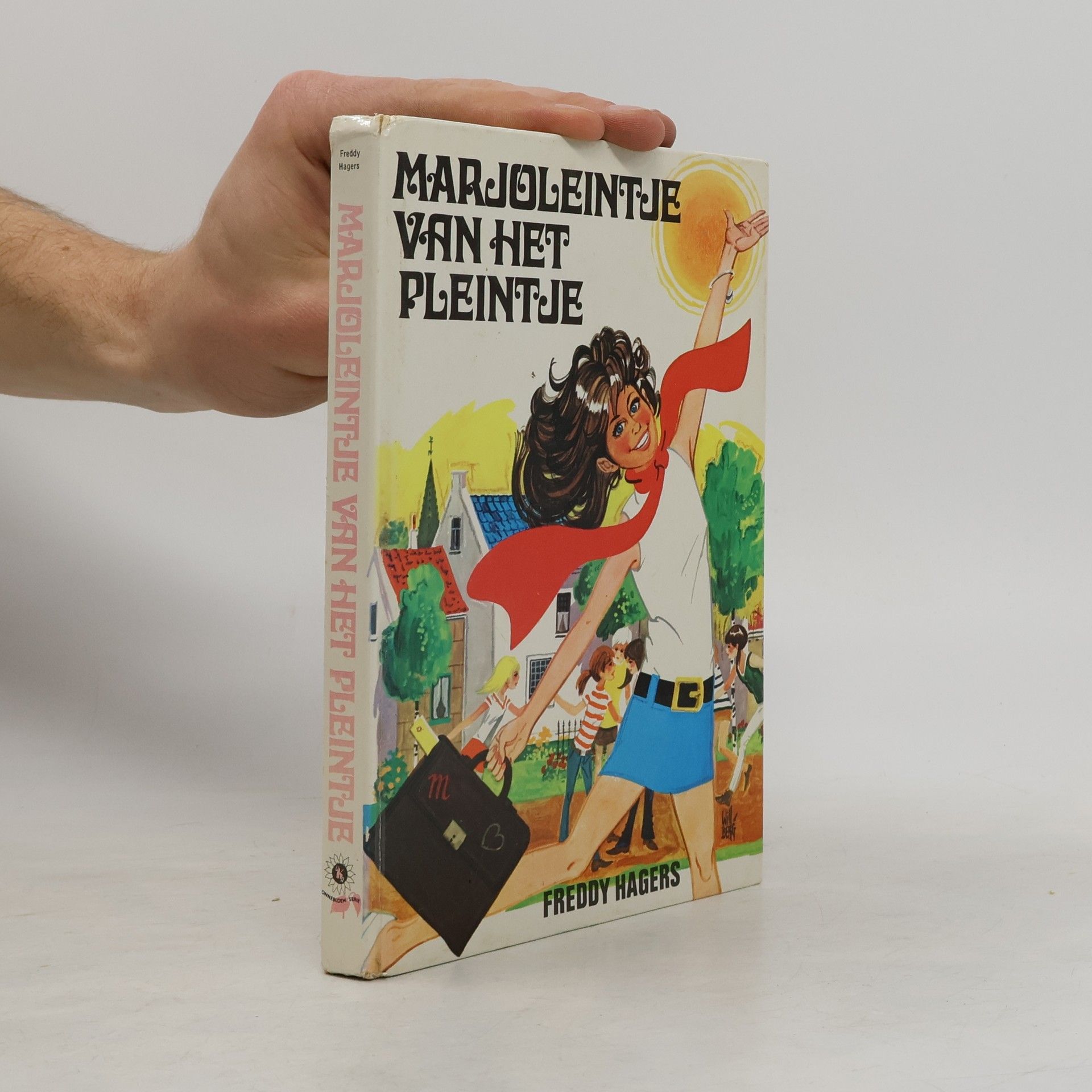 Freddy Hagers Marjoleintje van het pleintje