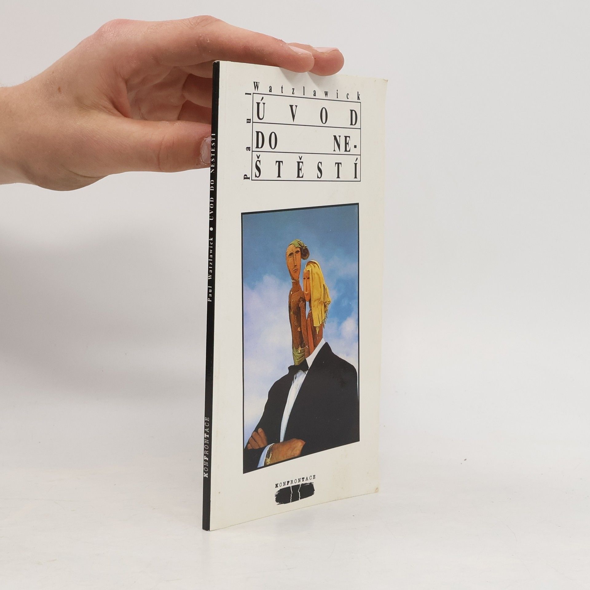 Paul Watzlawick Úvod do neštěstí
