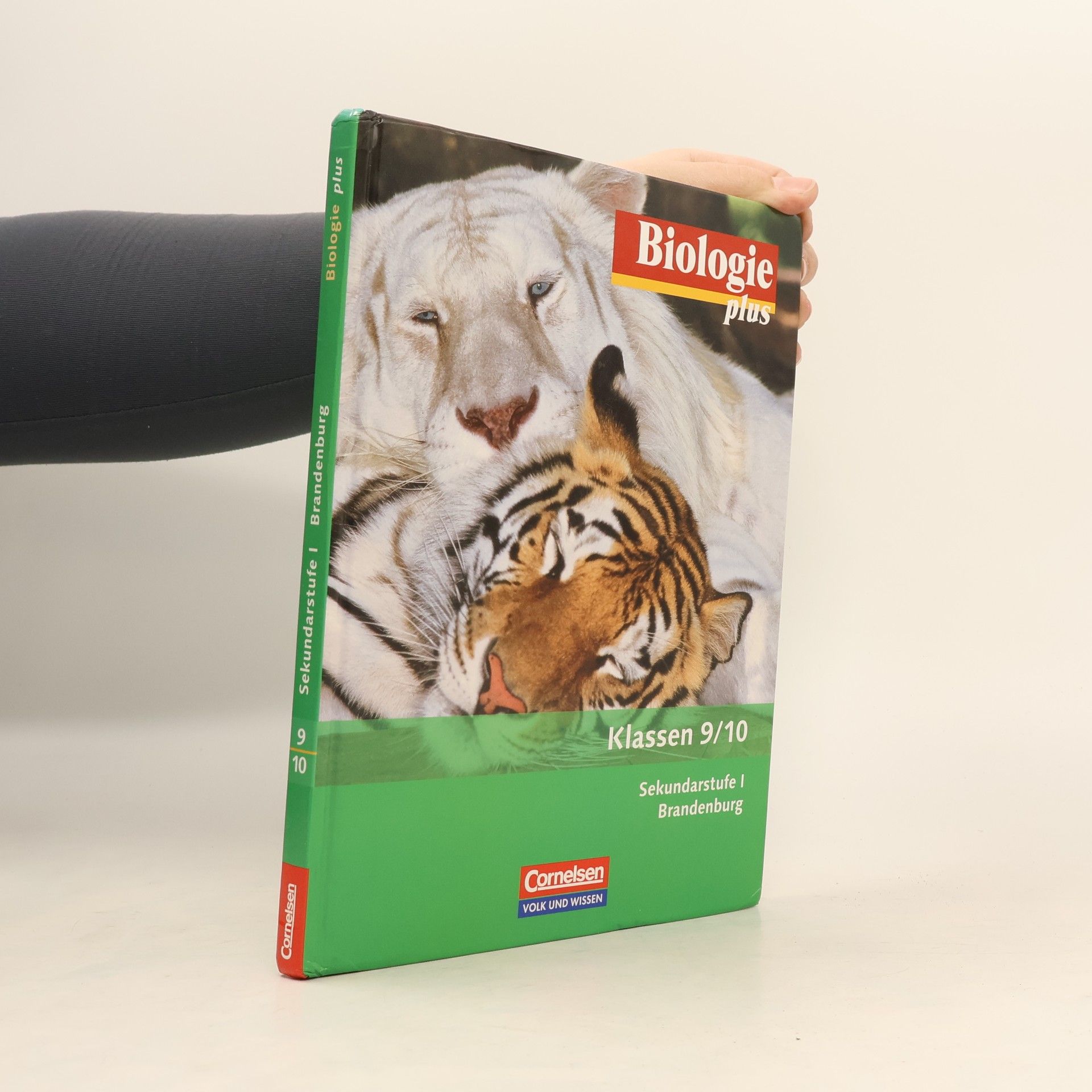 Biologie plus 9./10. Schuljahr. Schülerbuch. Sekundarstufe I Brandenburg