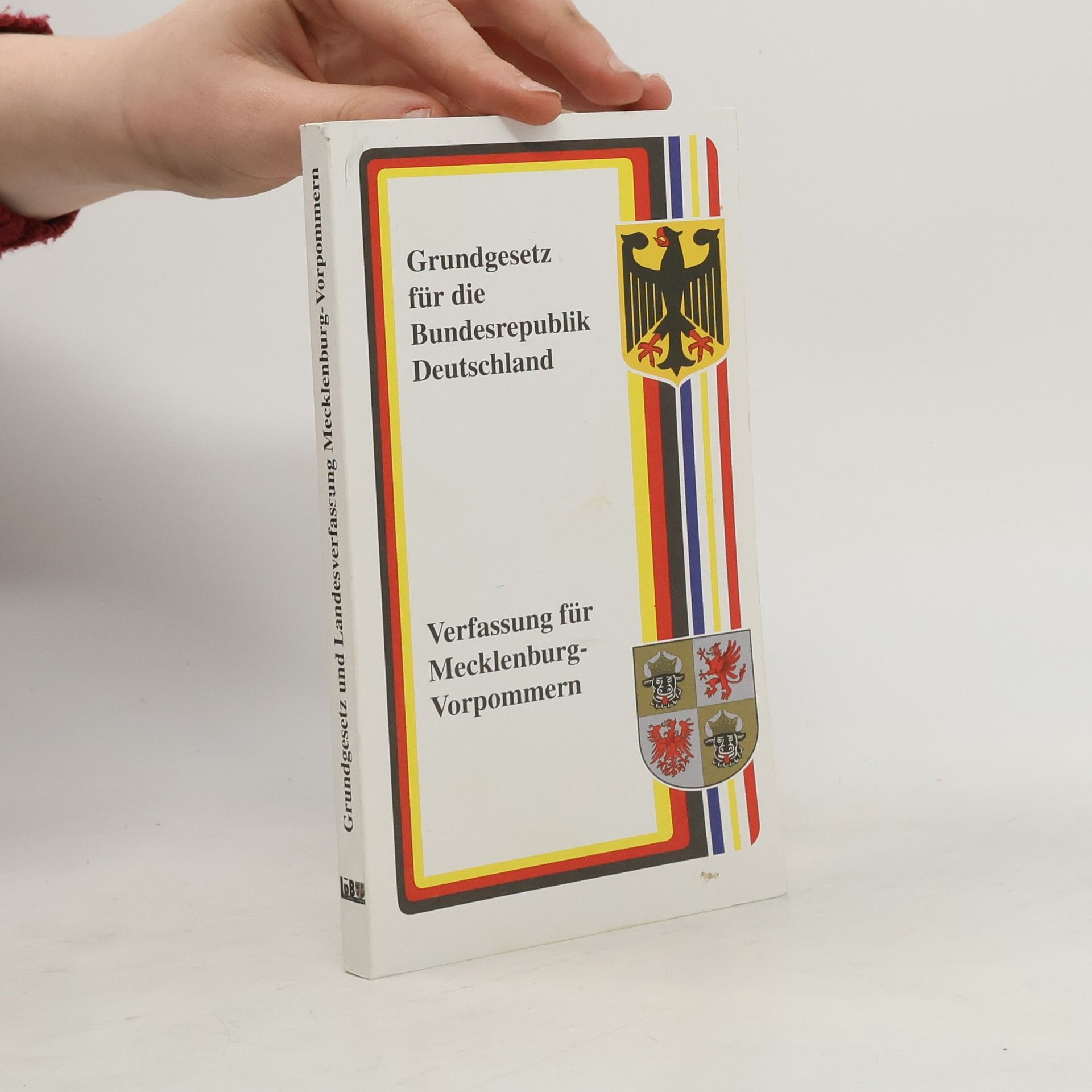 Autores varios Grundgesetz für die Bundesrepublik Deutschland. Verfassung für Mecklenburg-Vorpommern
