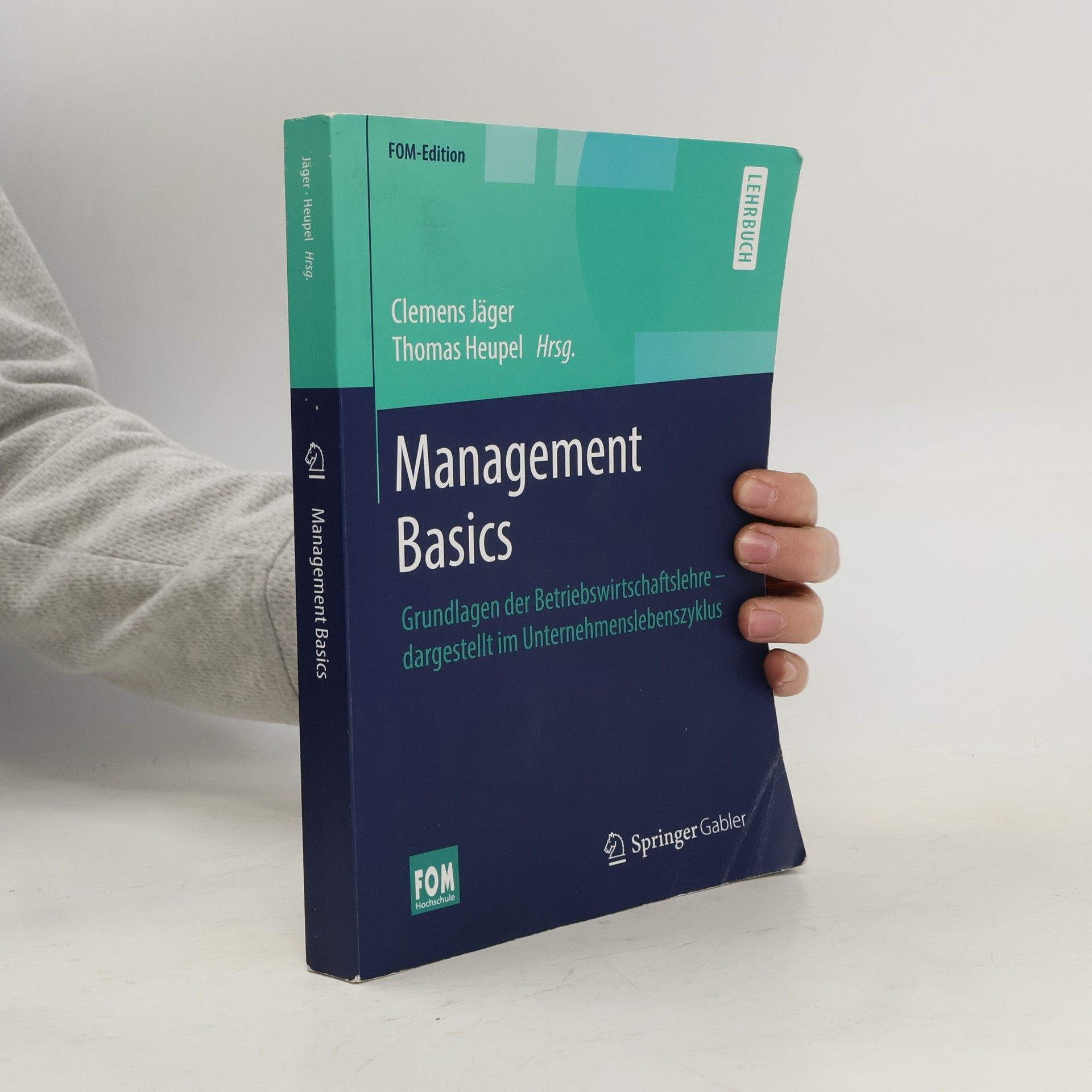 Clemens C. Jäger FOM-Edition: Management Basics