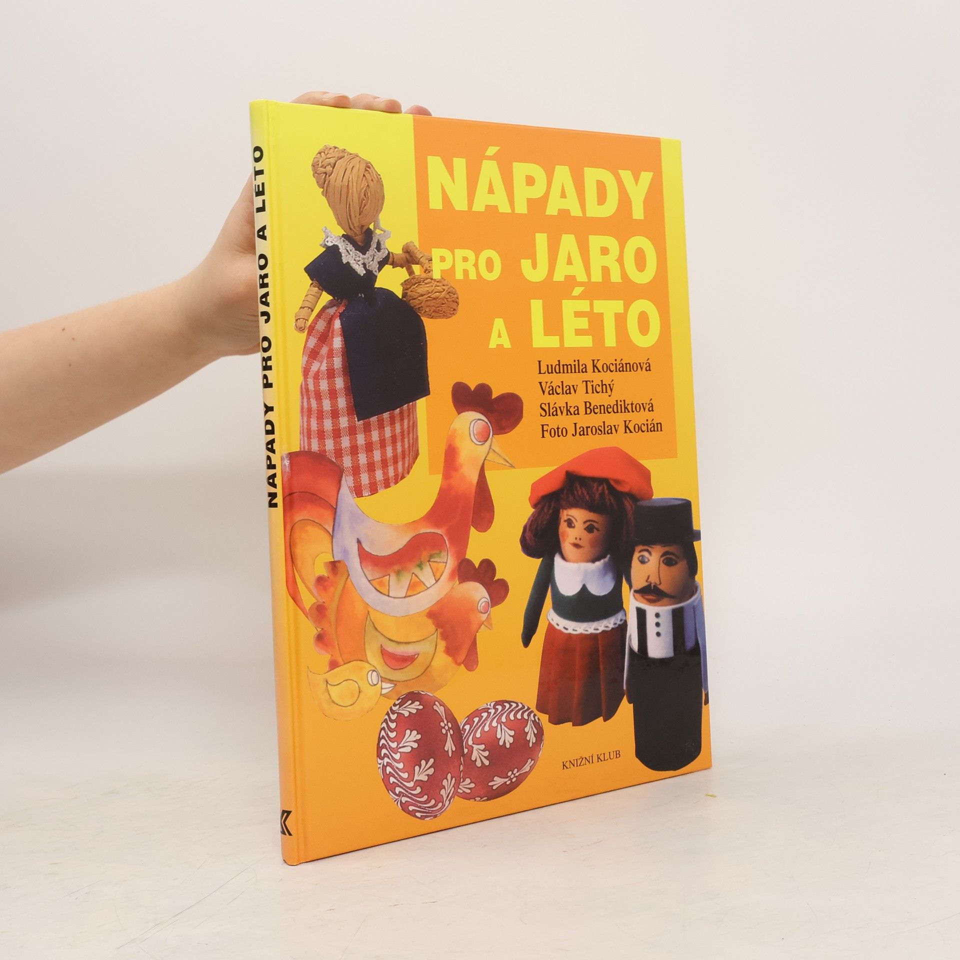 Slávka Benediktová Nápady pro jaro a léto