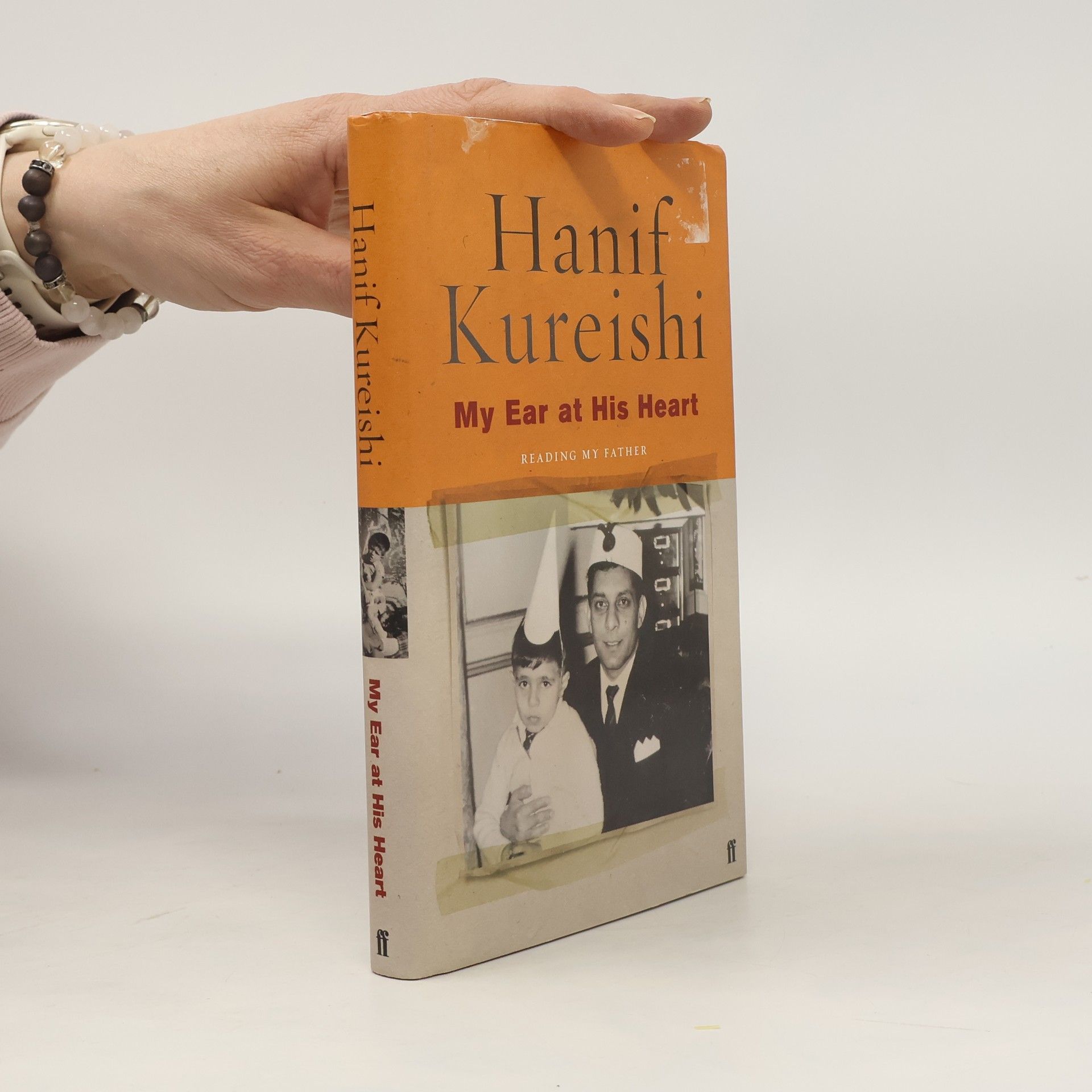 Hanif Kureishi My Ear at His Heart