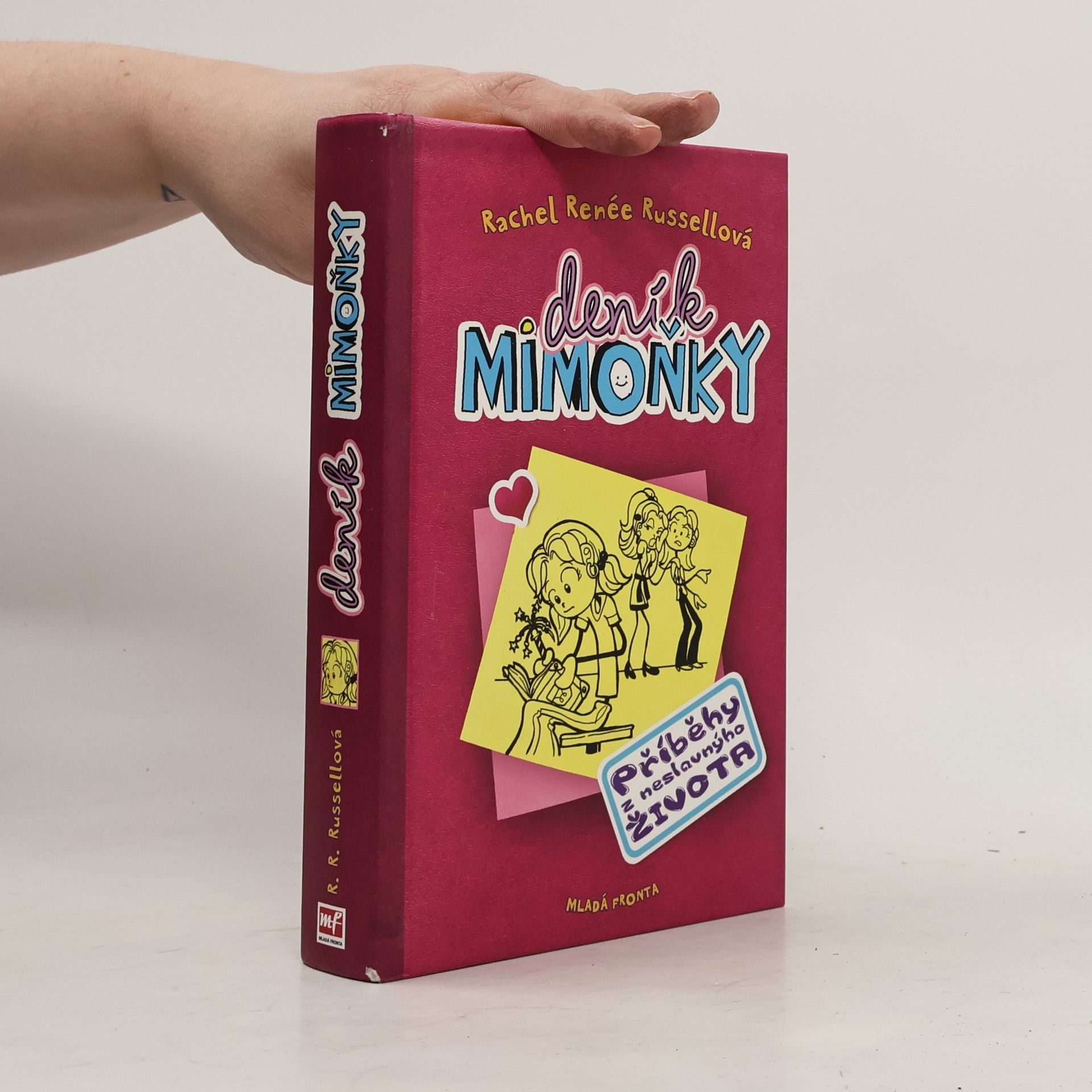 Rachel Renée Russellová Deník mimoňky 1. Příběhy z neslavnýho života