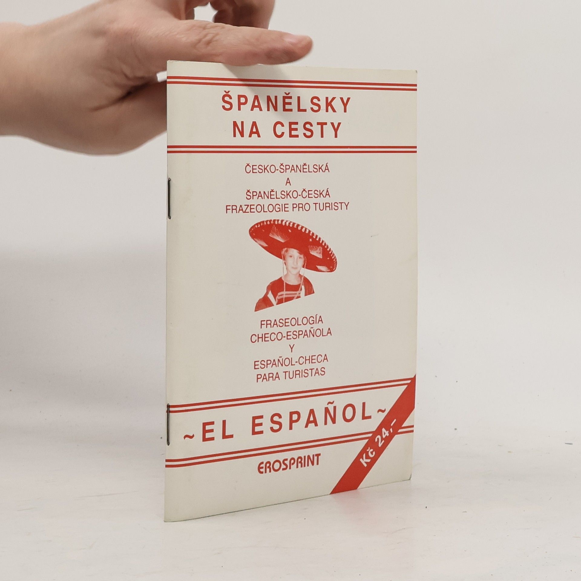 Autorenkollektiv Španělsky na cesty. Česko-španělská a španělsko-česká frazeologie pro turisty