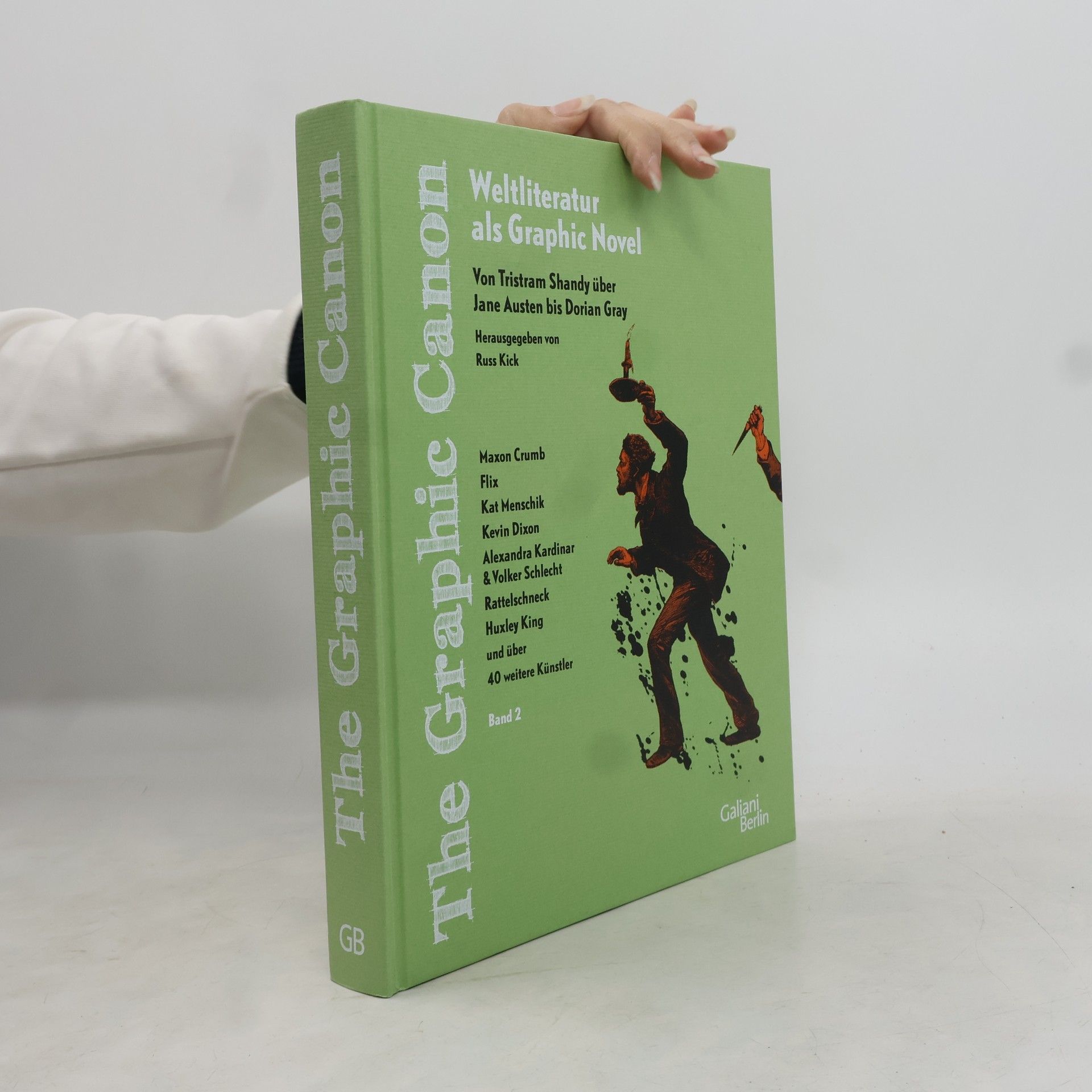 The Graphic Canon. Band 2. Von "Tristram Shandy" über Jane Austen bis "Dorian Gray"