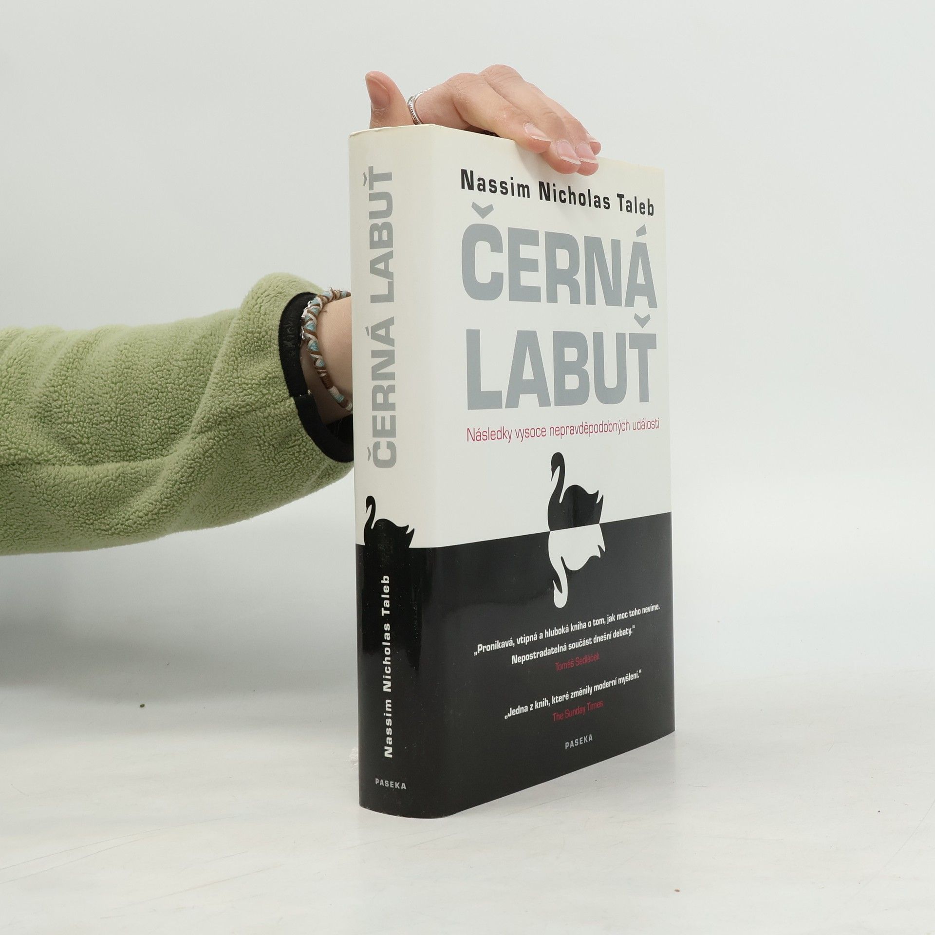 Nassim Nicholas Taleb Černá labuť. Následky vysoce nepravděpodobných událostí