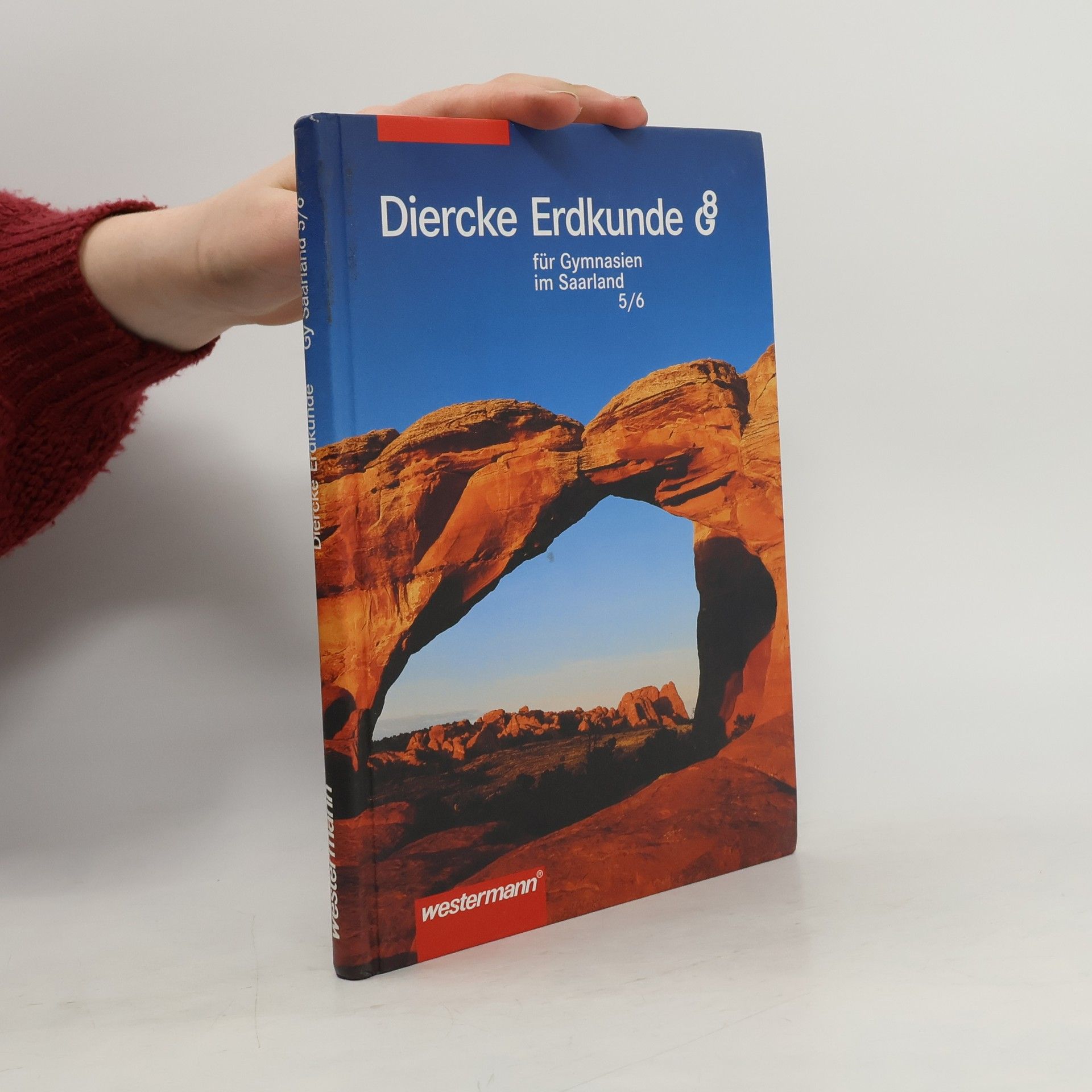 Diercke Erdkunde G 8. Klasse 5/6. Saarland.