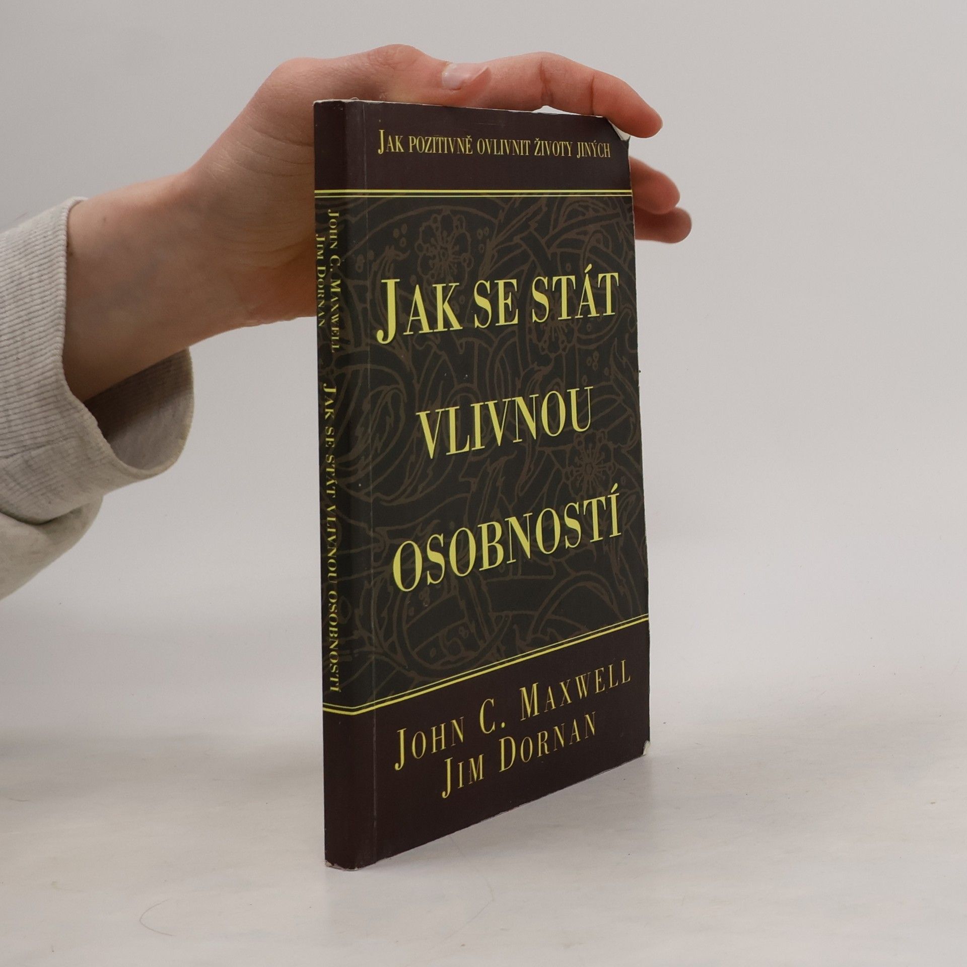 Jim Dornan Jak se stát vlivnou osobností