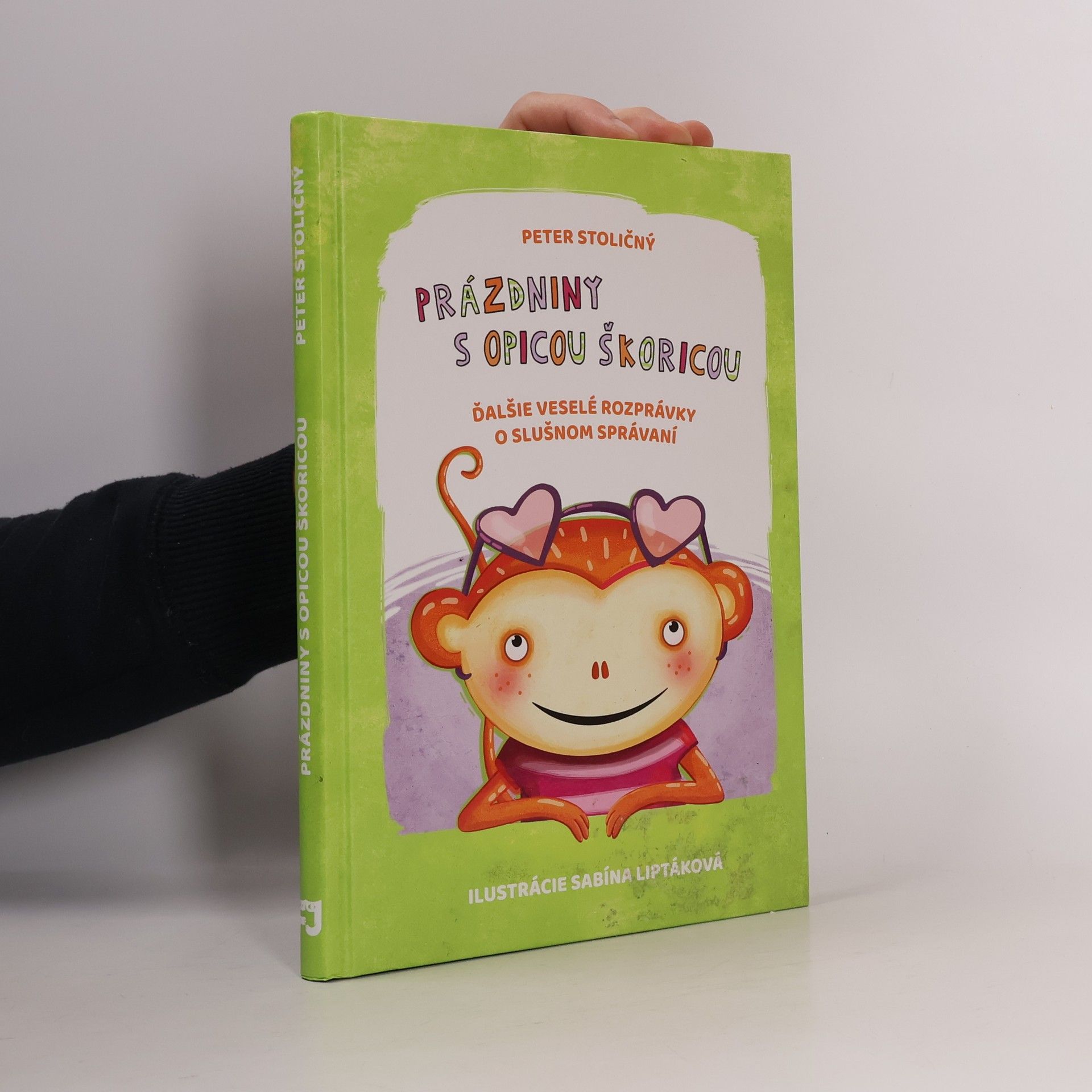 Peter Stoličný Prázdniny s opicou Škoricou
