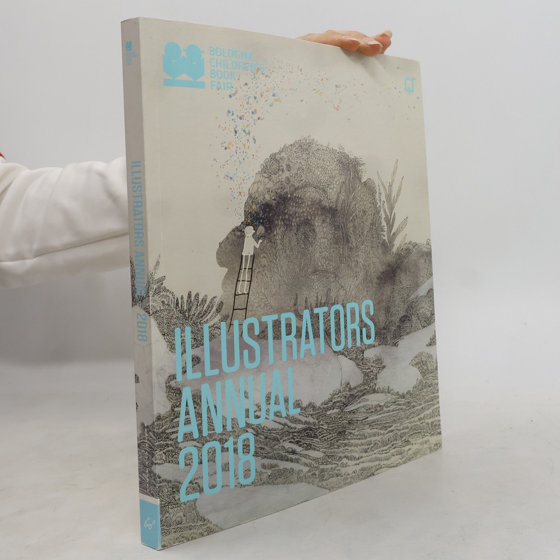 Bologna Children's Book Fair Illustrators Annual 2018