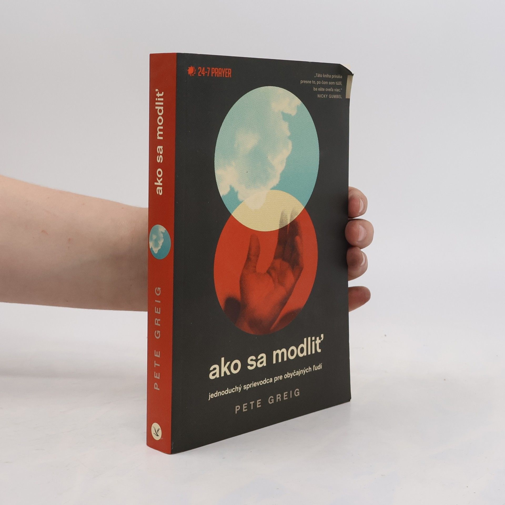 Pete Greig Ako sa modliť