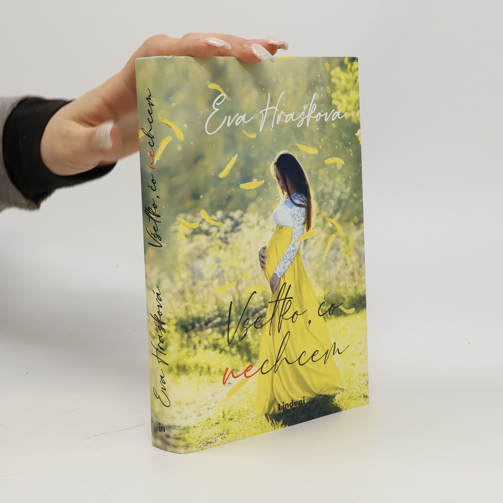 Eva Hrašková Všetko, čo (ne)chcem