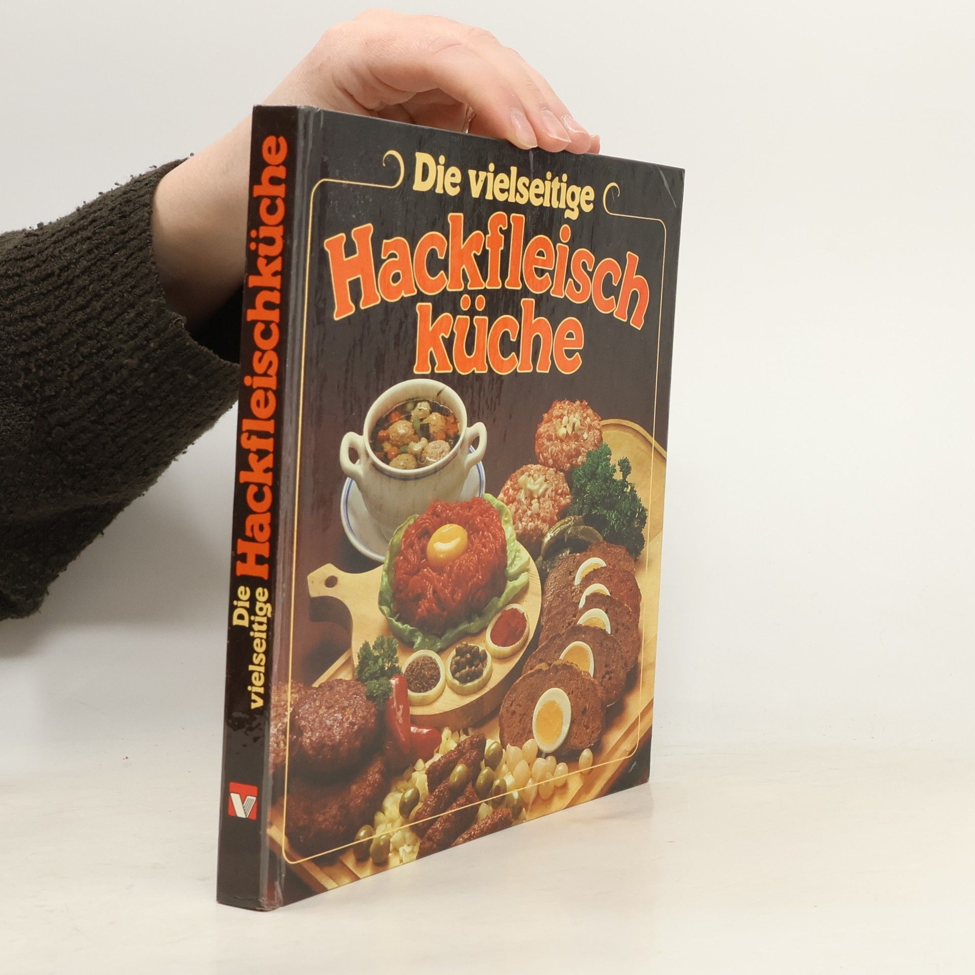 Autorenkollektiv Die vielseitige Hackfleischküche