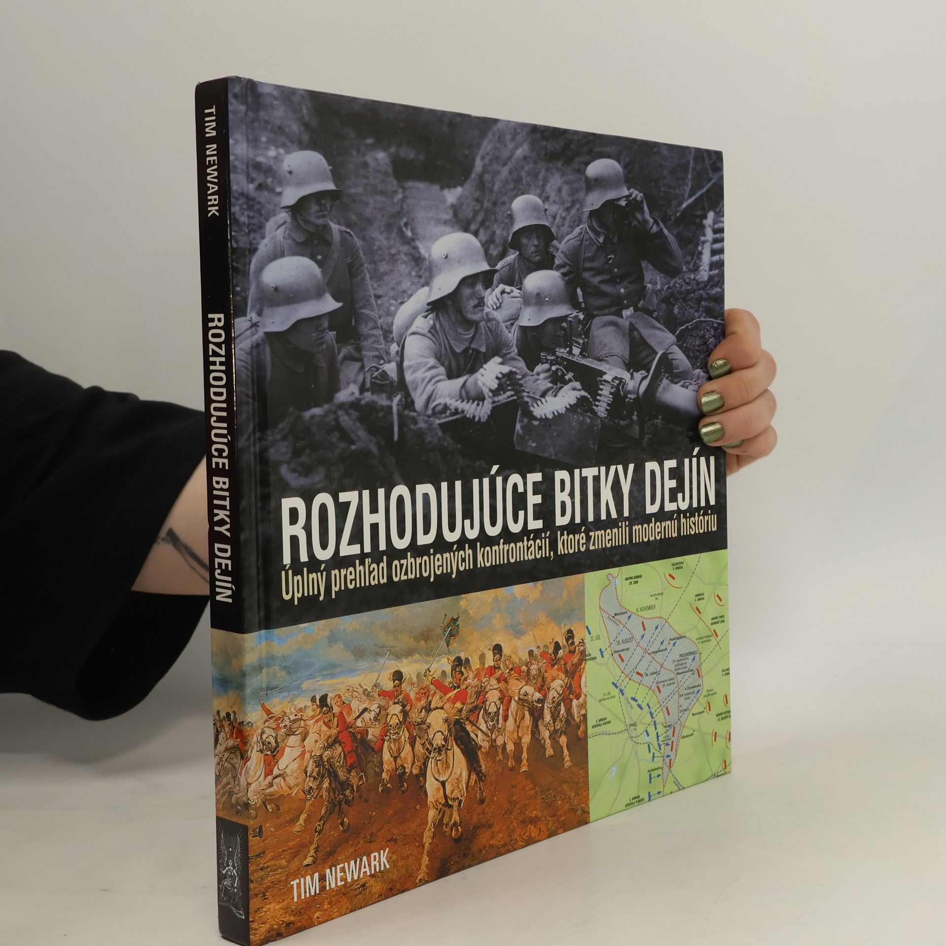 Tim Newark Rozhodujúce bitky dejín