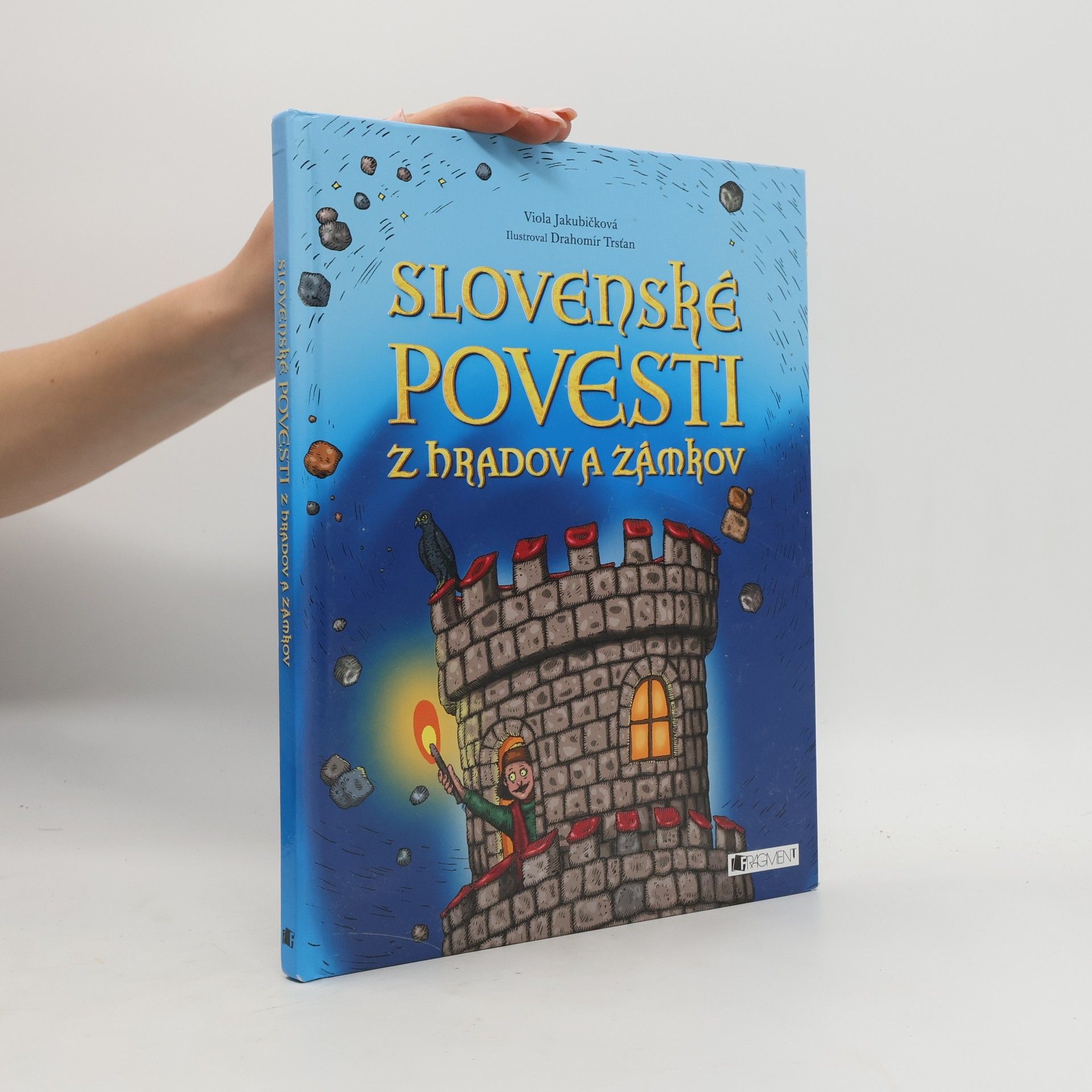 Viola Jakubičková Slovenské povesti z hradov a zámkov