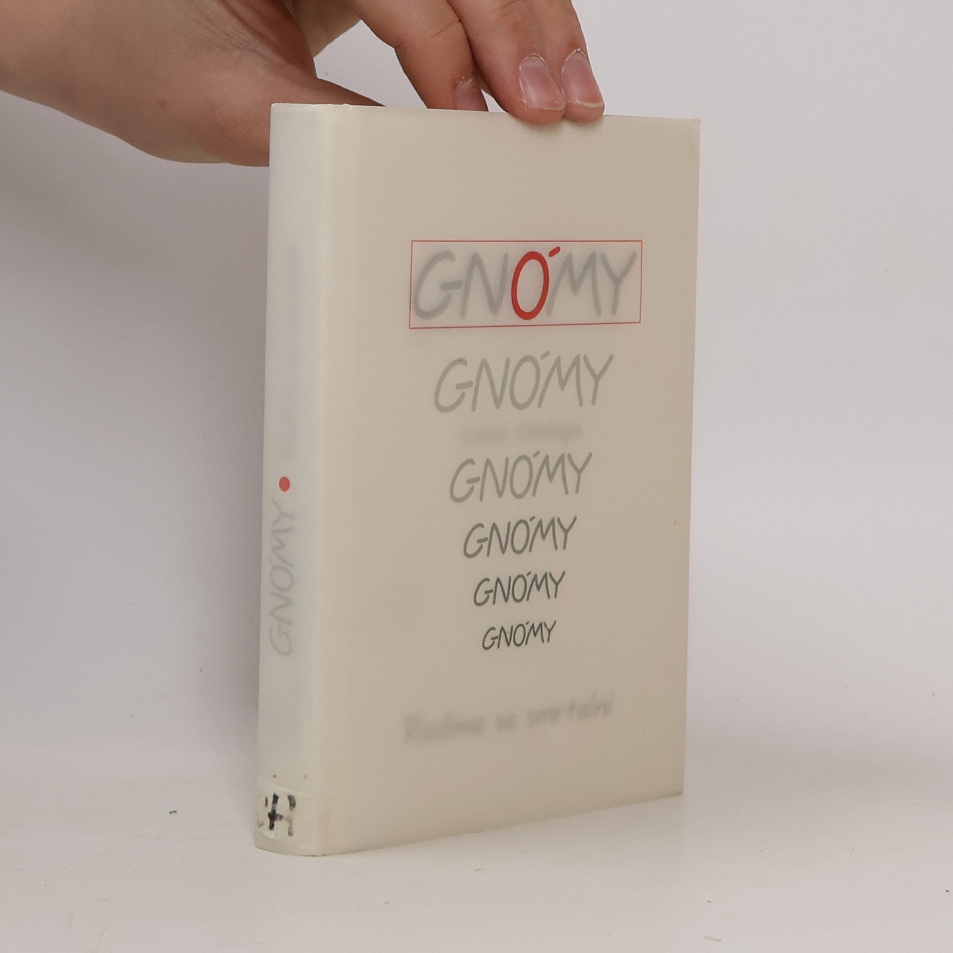 Gnómy: Rodíme se smrtelní