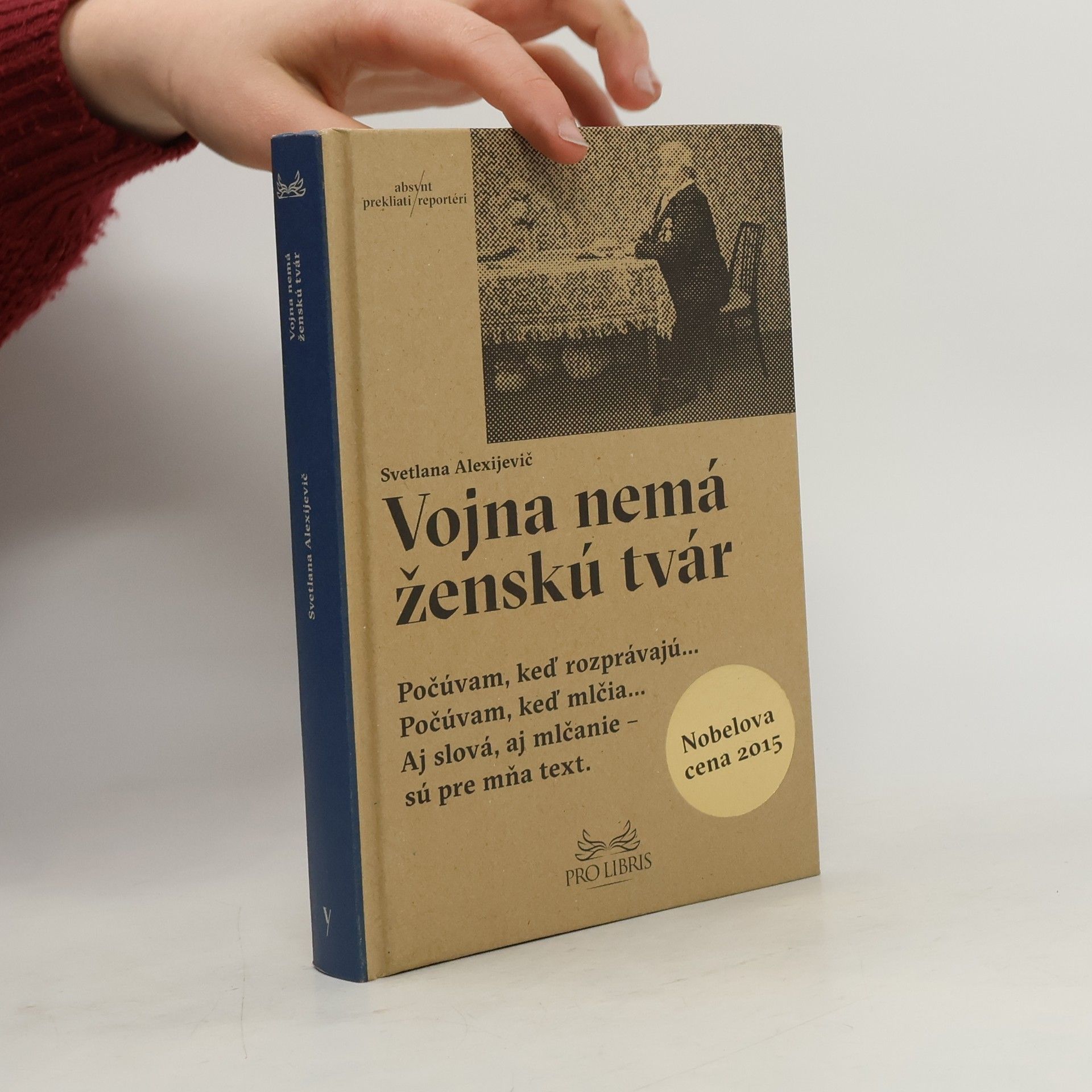 Světlana Alexandrovna Alexijevič Vojna nemá ženskú tvár