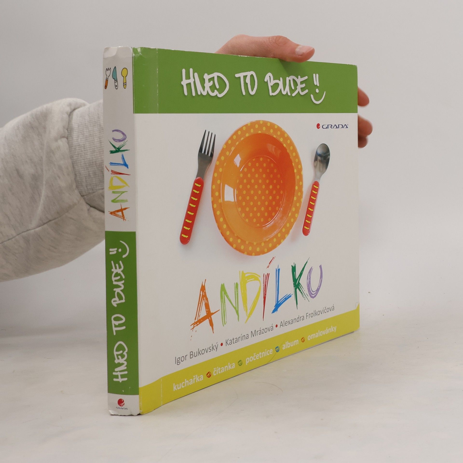 Alexandra Frolkovičová Hned to bude, andílku