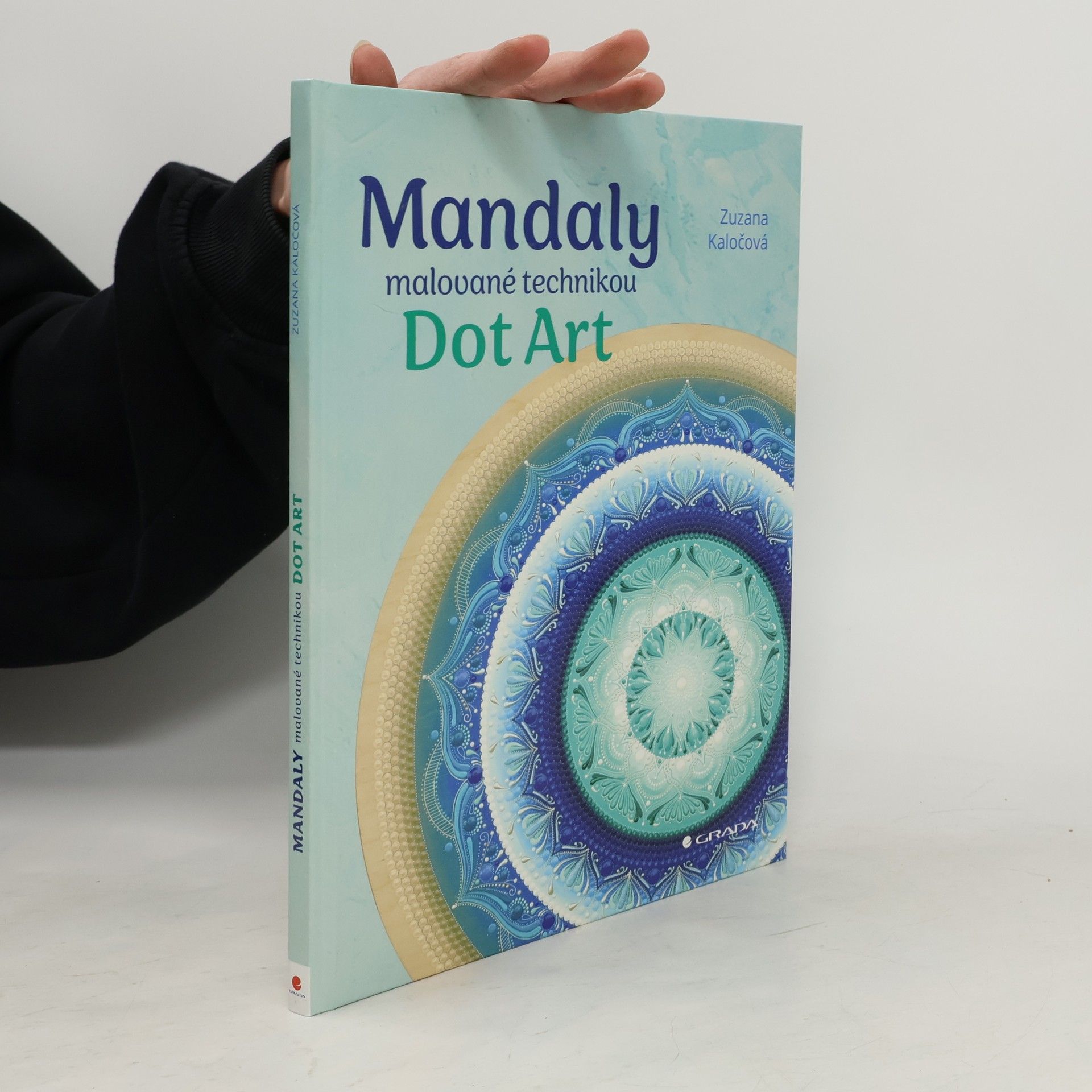 Zuzana Kaločová Mandaly malované technikou Dot Art