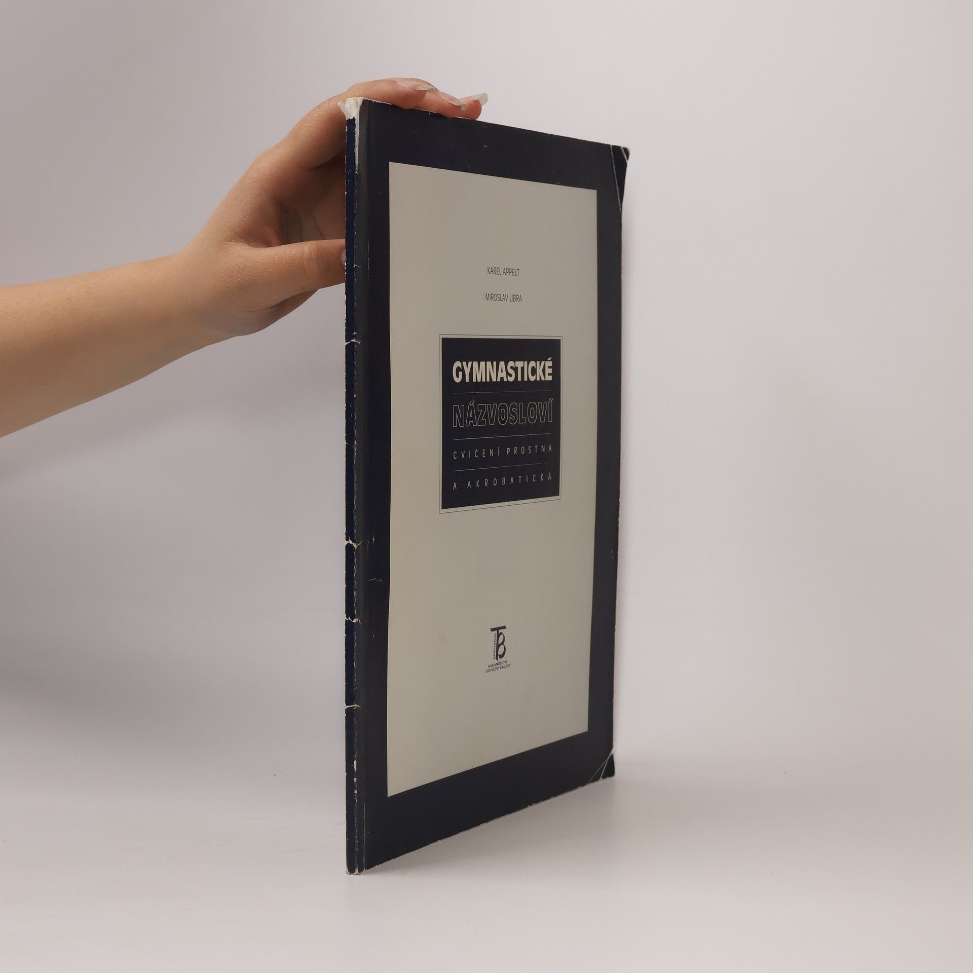 Karel Appelt Gymnastické názvosloví. Cvičení prostná a akrobatická