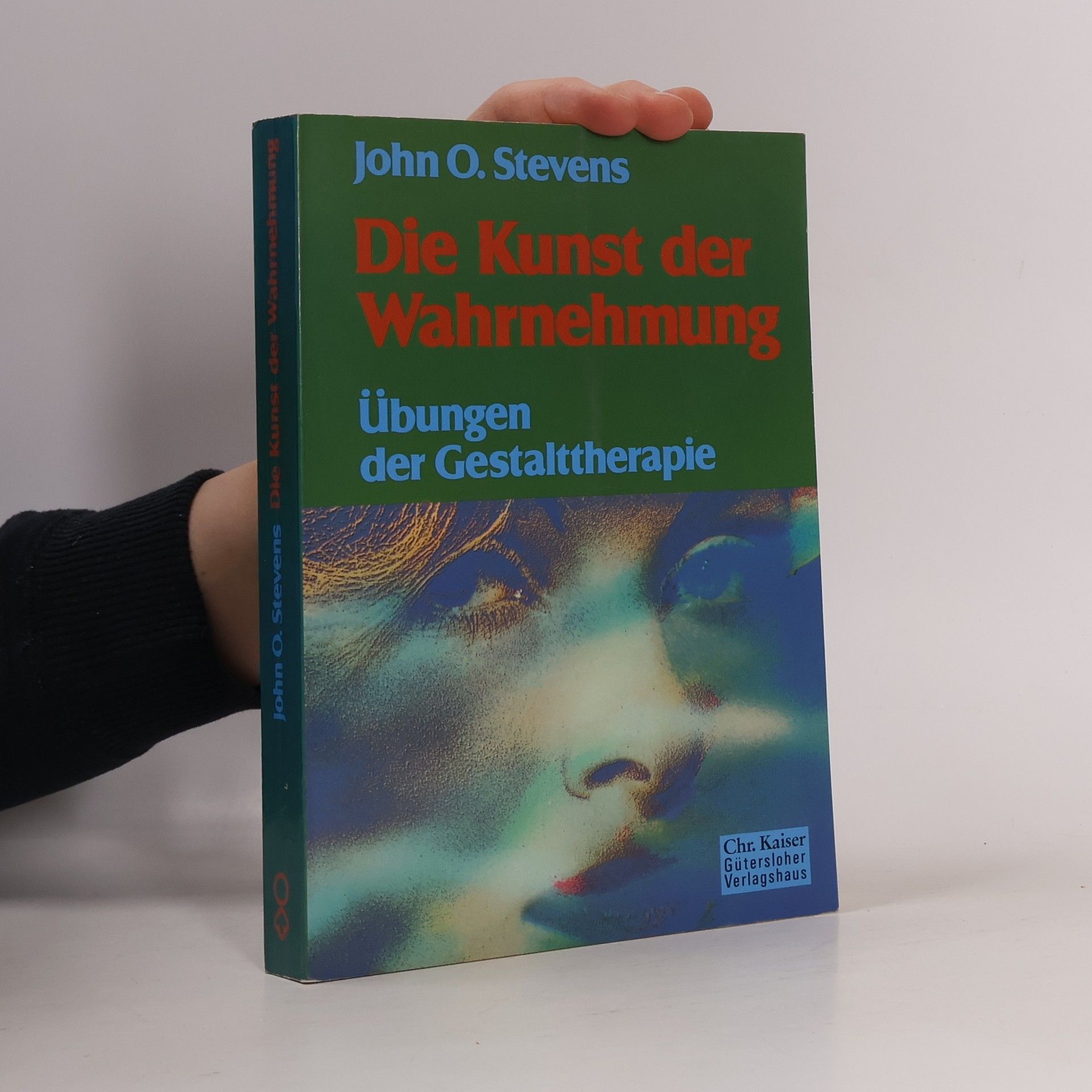 John O. Stevens Die Kunst der Wahrnehmung