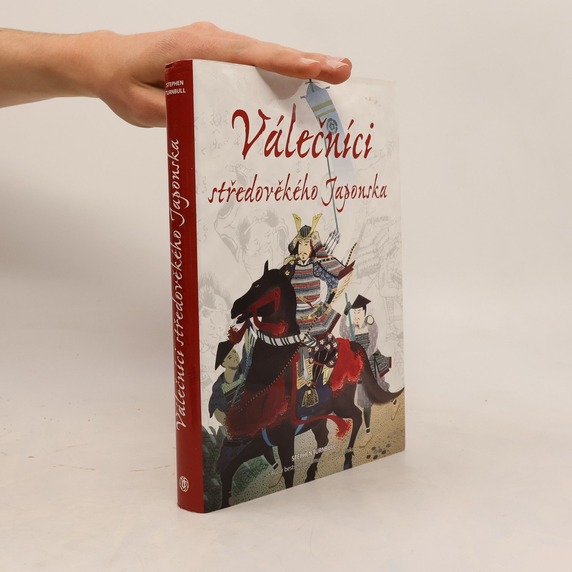 Stephen Turnbull Válečníci středověkého Japonska