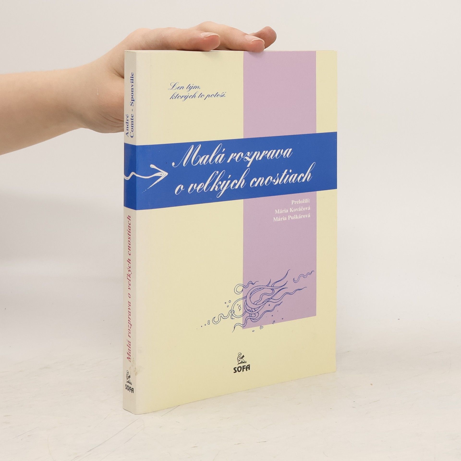 André Comte-Sponville Malá rozprava o velkých cnostiach