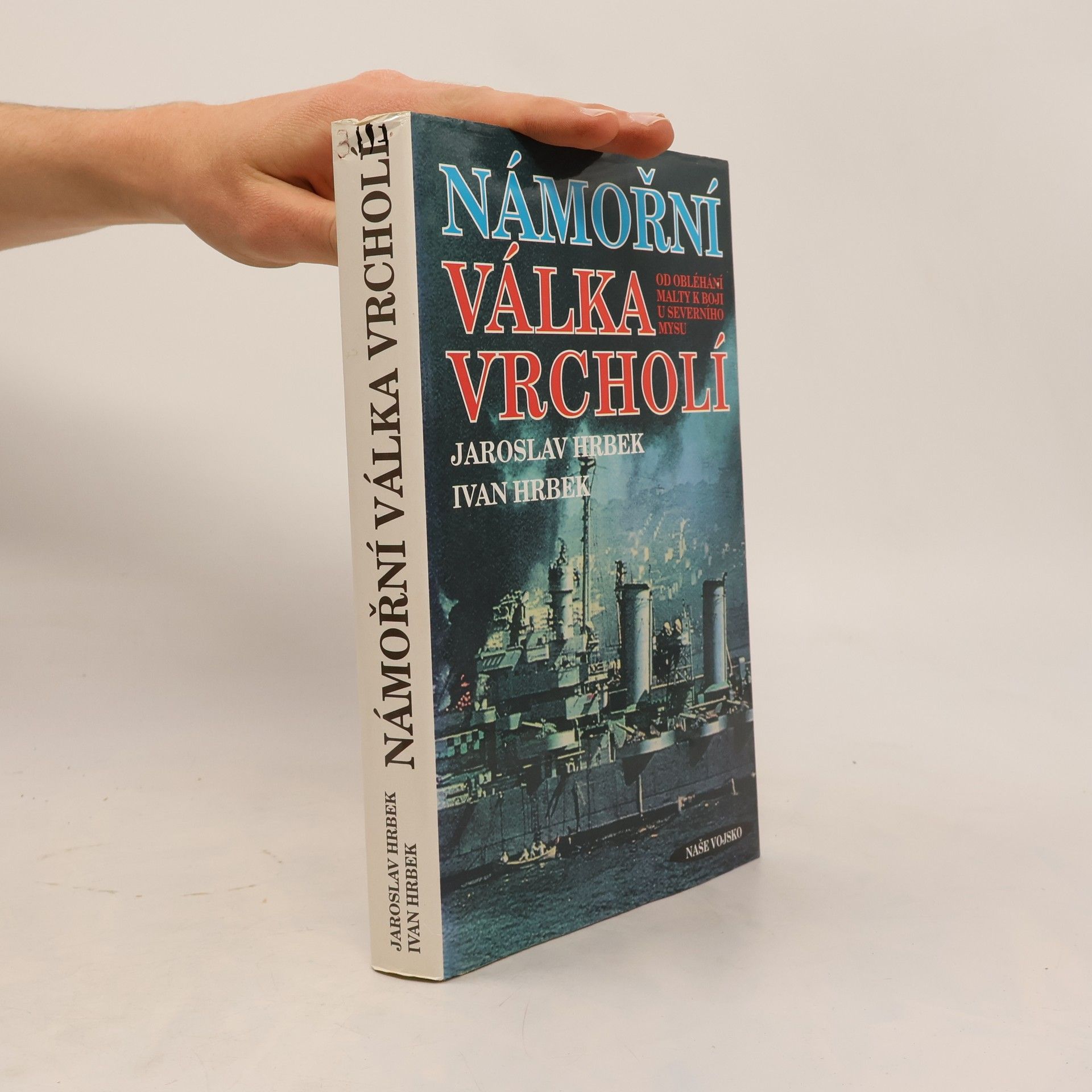 Jaroslav Hrbek Námořní válka vrcholí